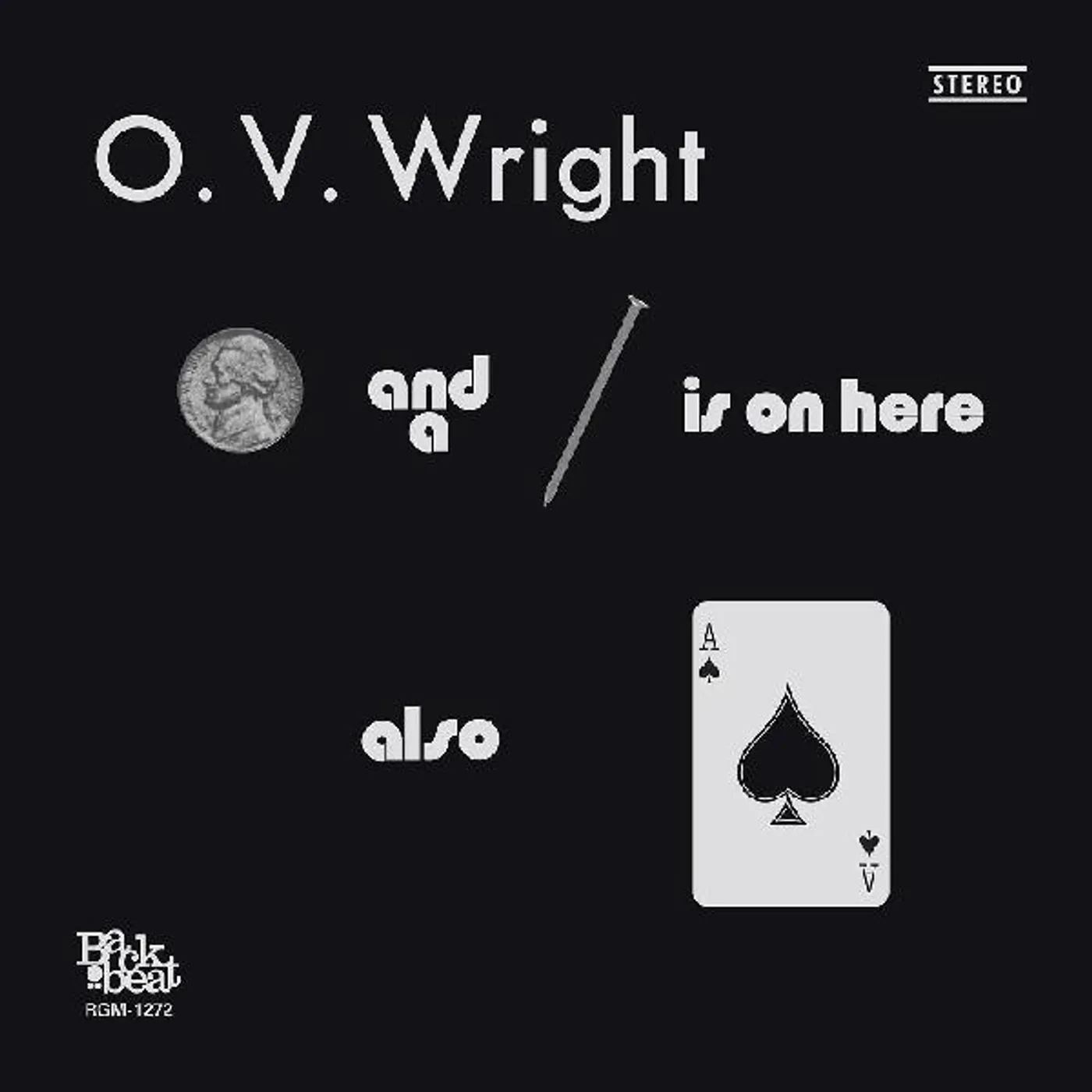 O.V. Wright NICKEL & A NAIL AND ACE OF SPADES (180G) Vinyl Record