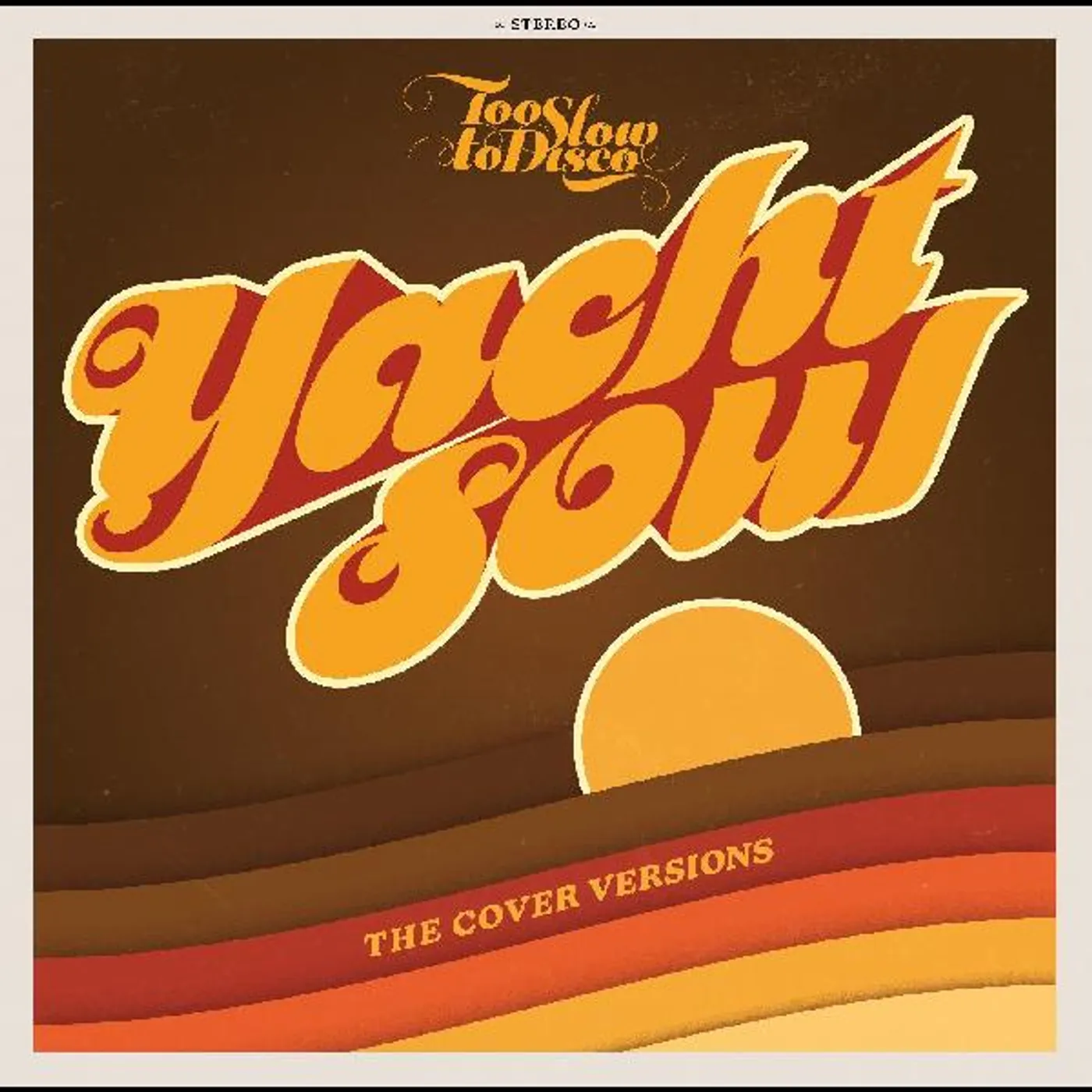 Various Artists Too Slow To Disco Presents: Yacht Soul C Vinyl Record