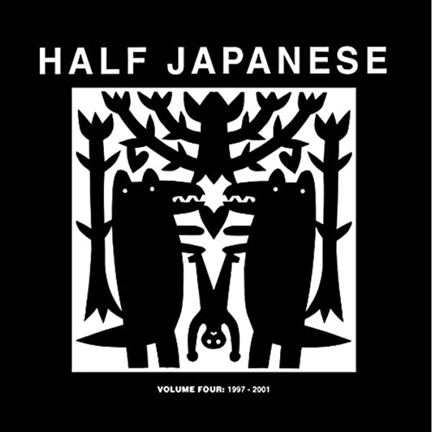 Half Japanese VOL.4 1997 - 2001 Vinyl Record