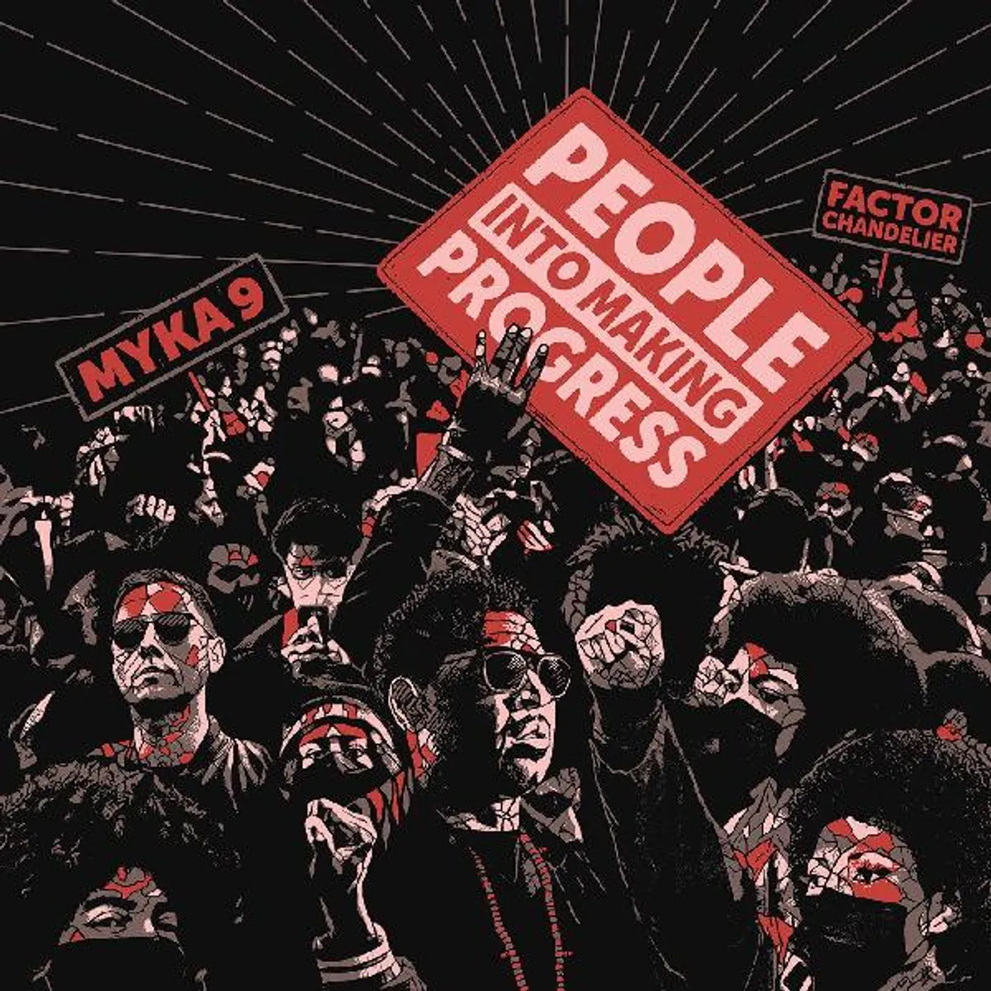 Myka 9 / Factor Chandelier People Into Making Progress Vinyl Record
