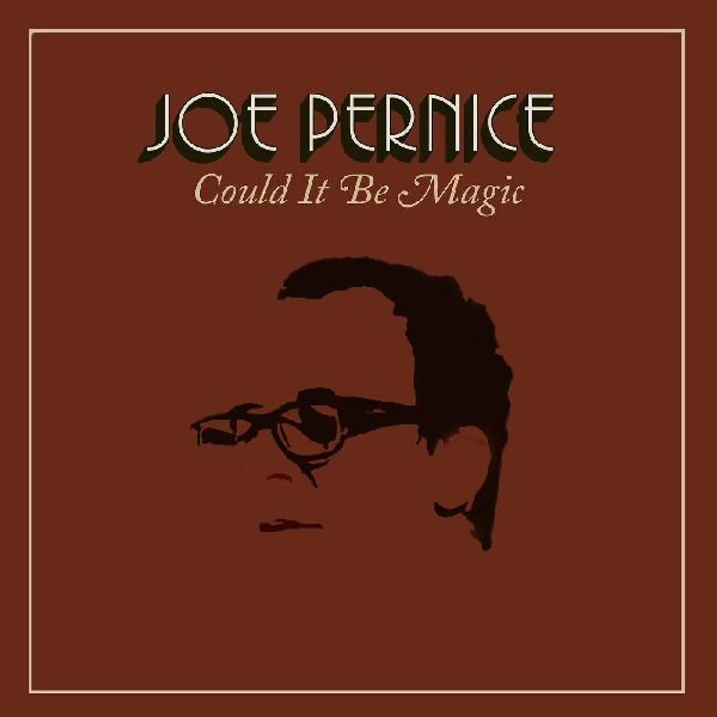 Joe Pernice COULD IT BE MAGIC Vinyl Record
