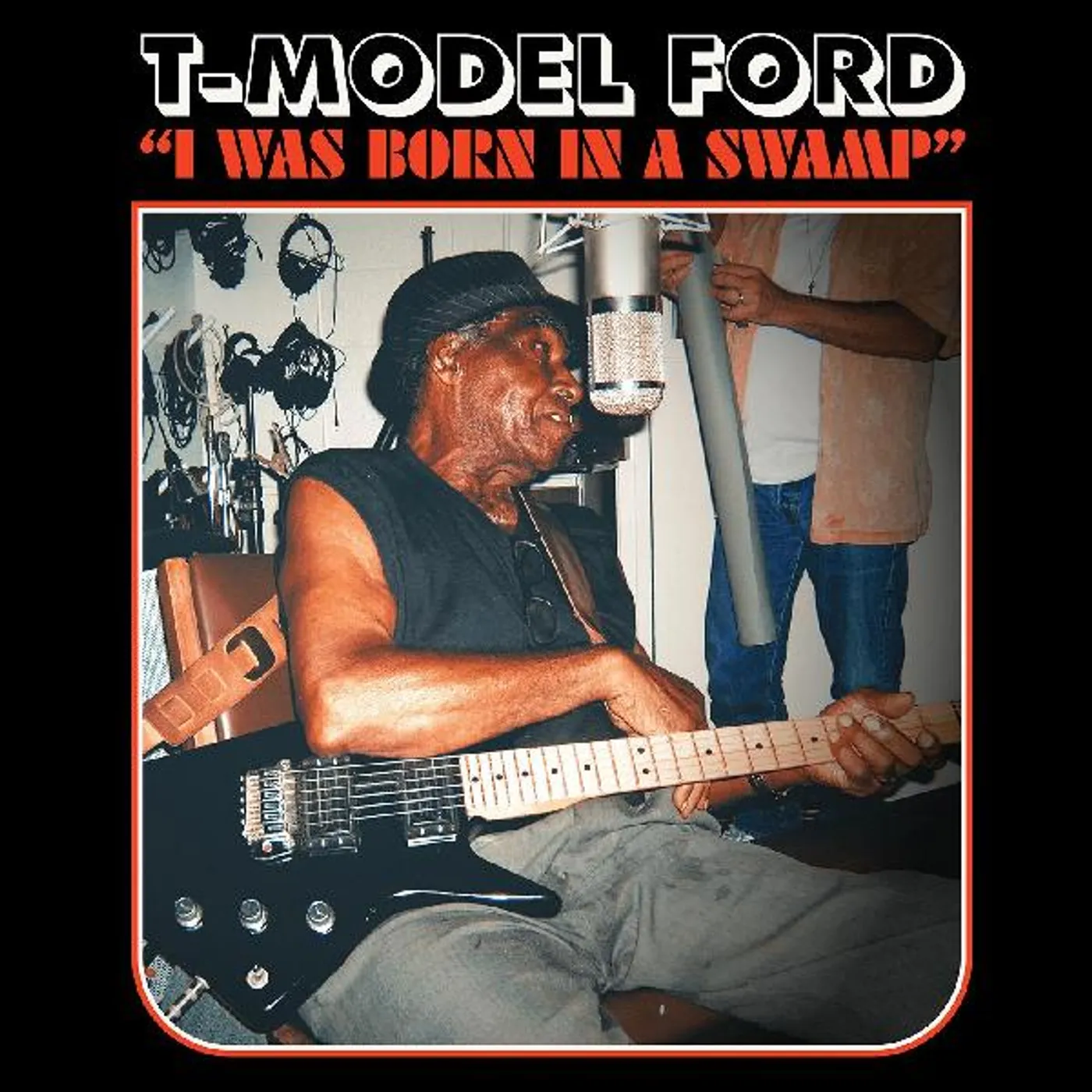 T-Model Ford I WAS BORN IN A SWAMP (CLEAR RED VINYL) Vinyl Record