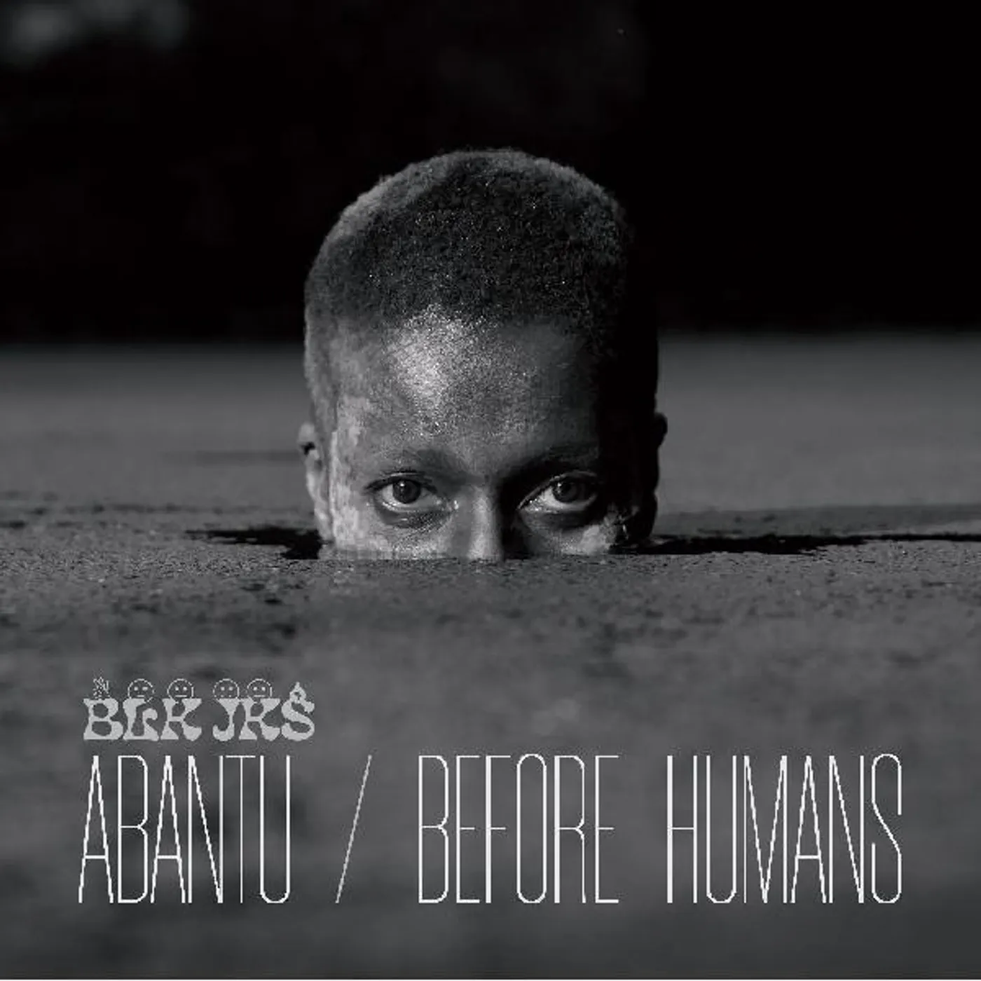 BLK JKS Abantu / Before Humans Vinyl Record
