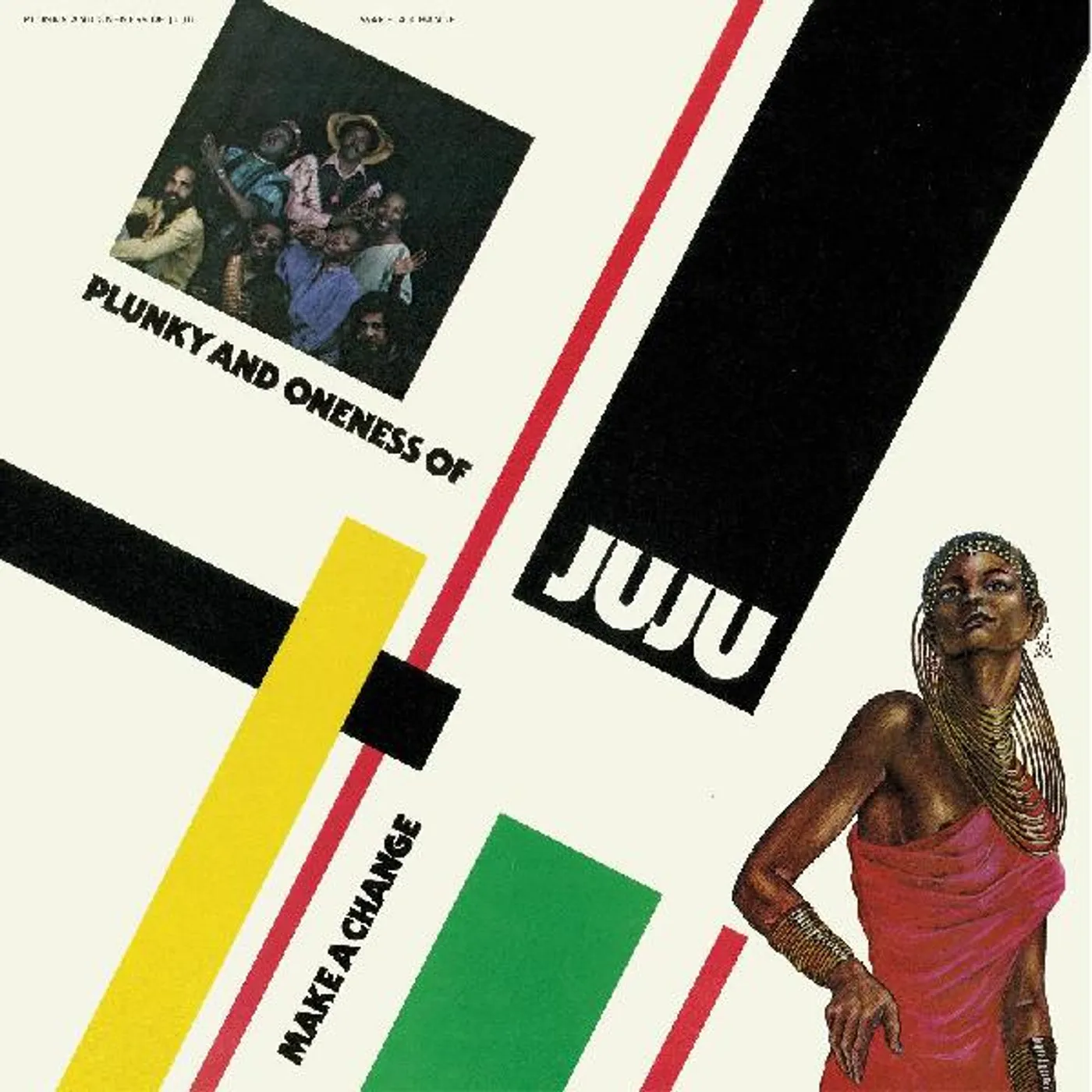 Plunky & The Oneness Of JuJu Make A Change Vinyl Record