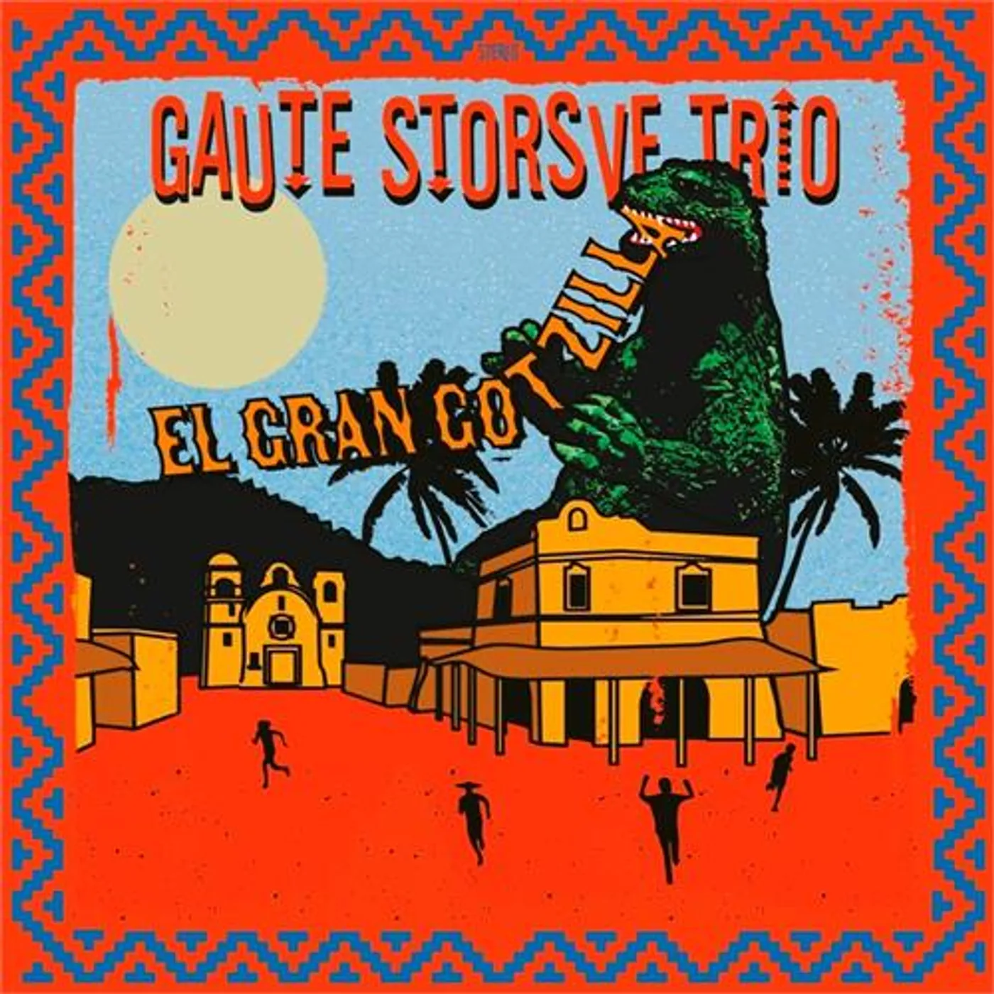 Gaute Storsve Trio El Gran Gotzilla Vinyl Record