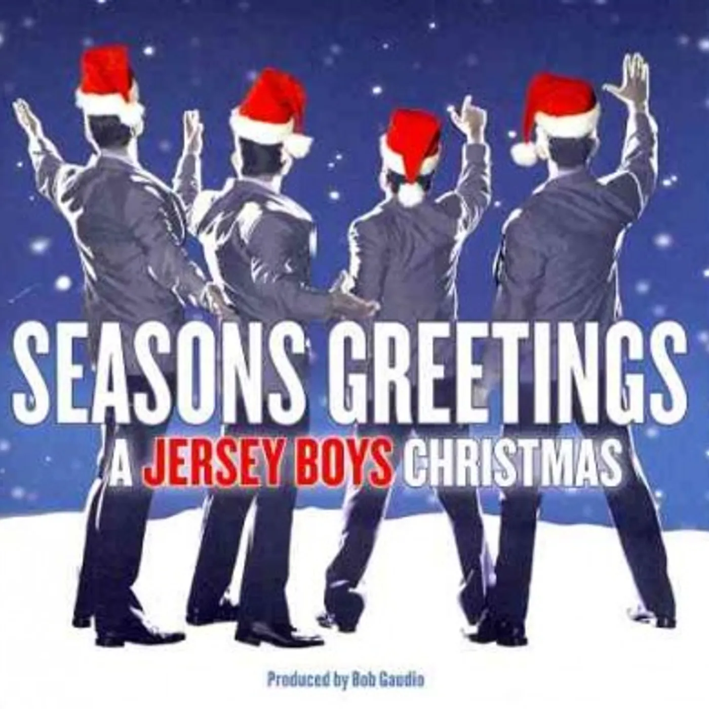 Seasons Greetings: A Jersey Boys Christmas CD
