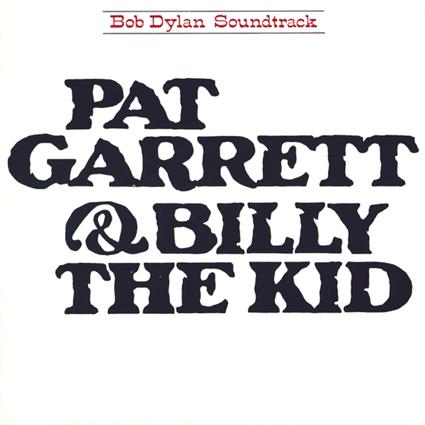Bob Dylan PAT GARRETT & BILLY THE KID CD