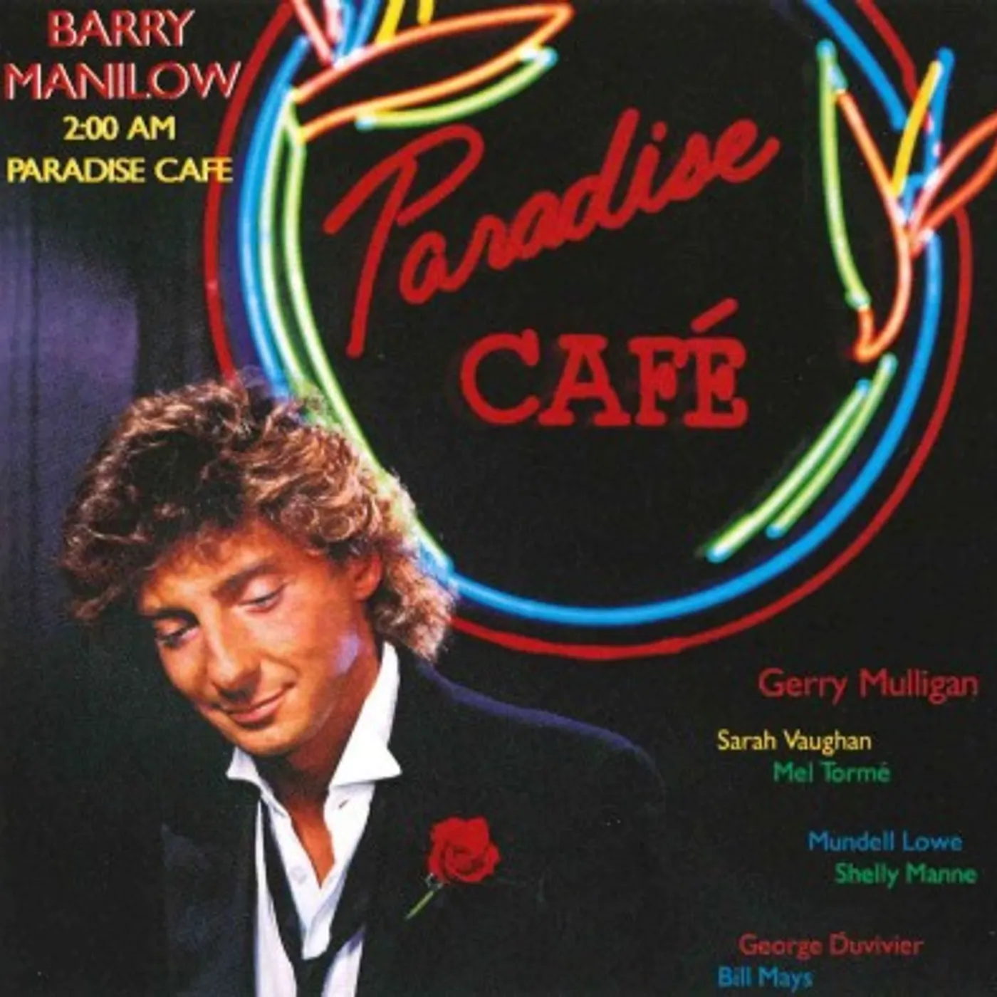 Barry Manilow 2:00 A.M. PARADISE CAFE CD