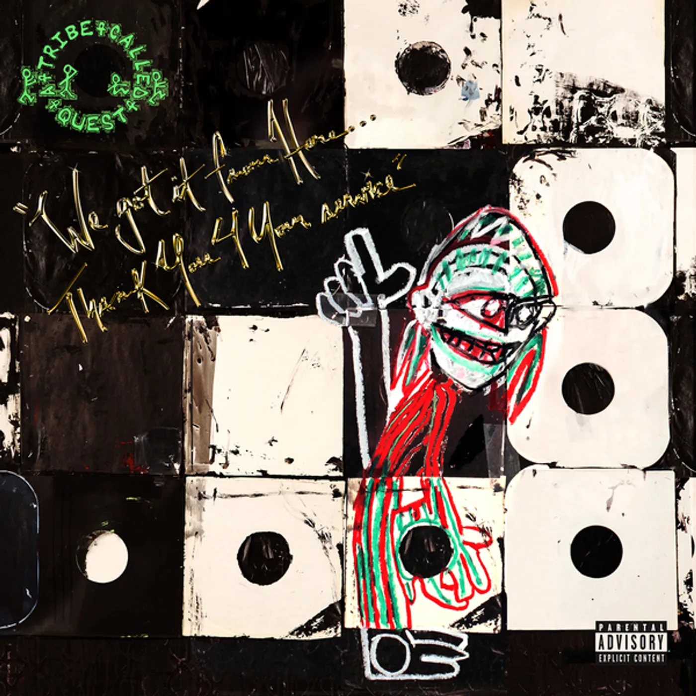 A Tribe Called Quest WE GOT IT FROM HERE THANK YOU 4 YOUR SERVICE (PA) CD