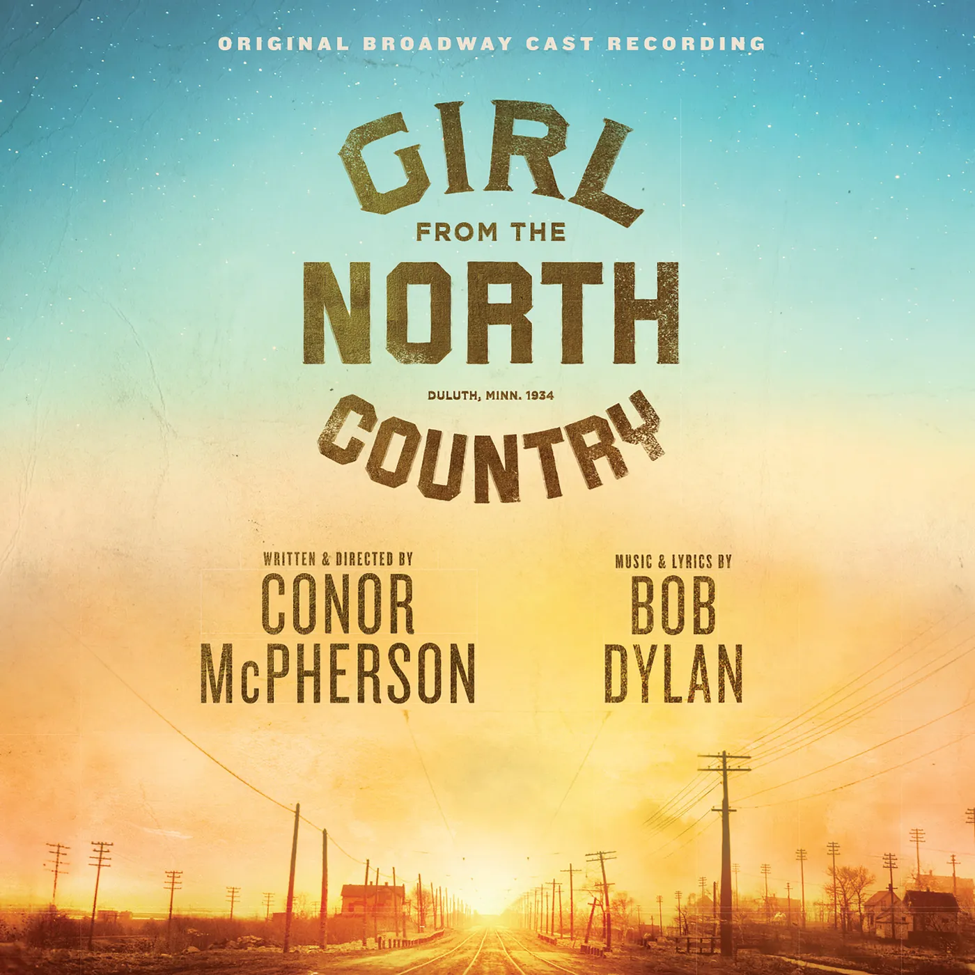 Various Artists  GIRL FROM THE NORTH COUNTRY (ORIGINAL BROADWAY CAST RECORDING) CD