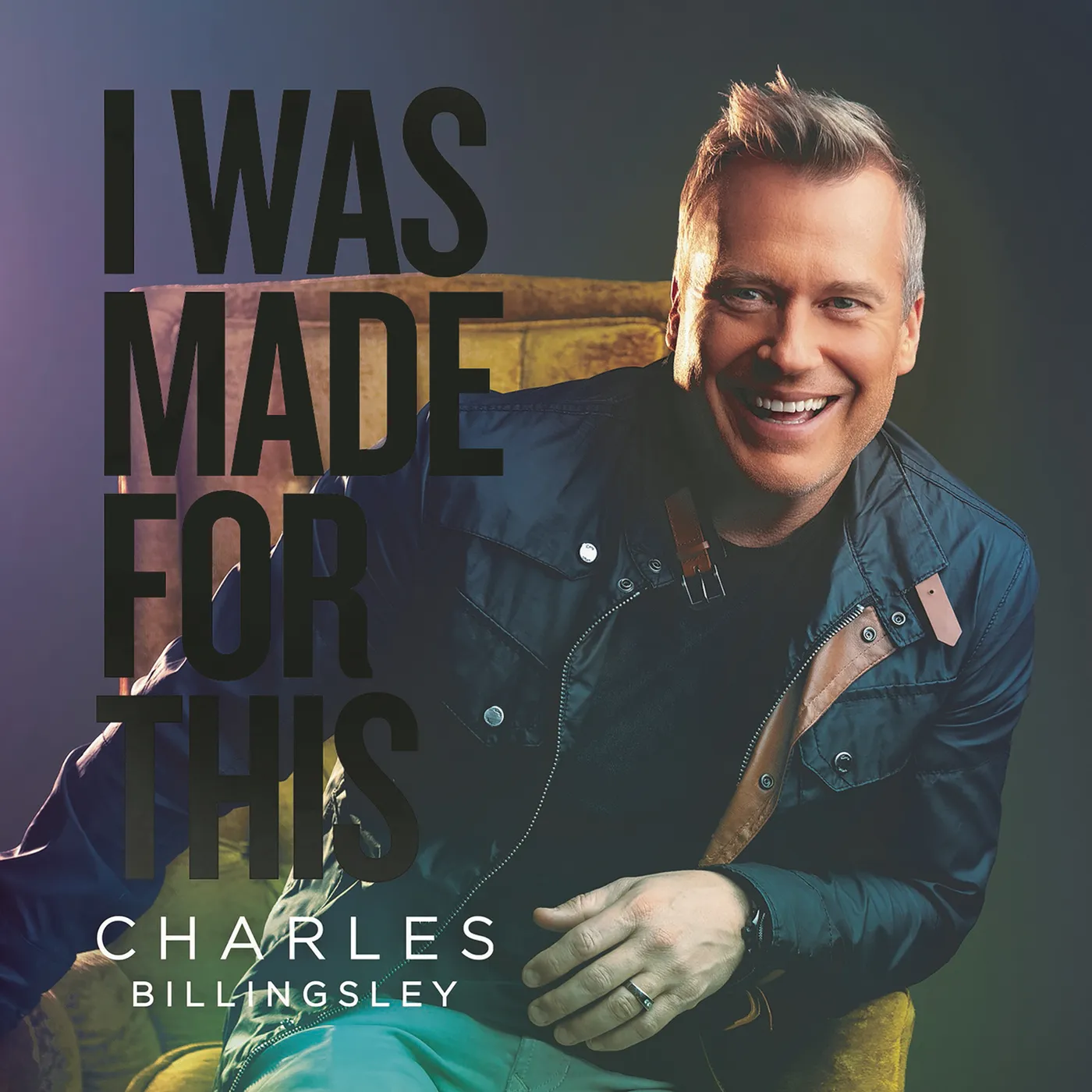 Charles Billingsley I WAS MADE FOR THIS CD