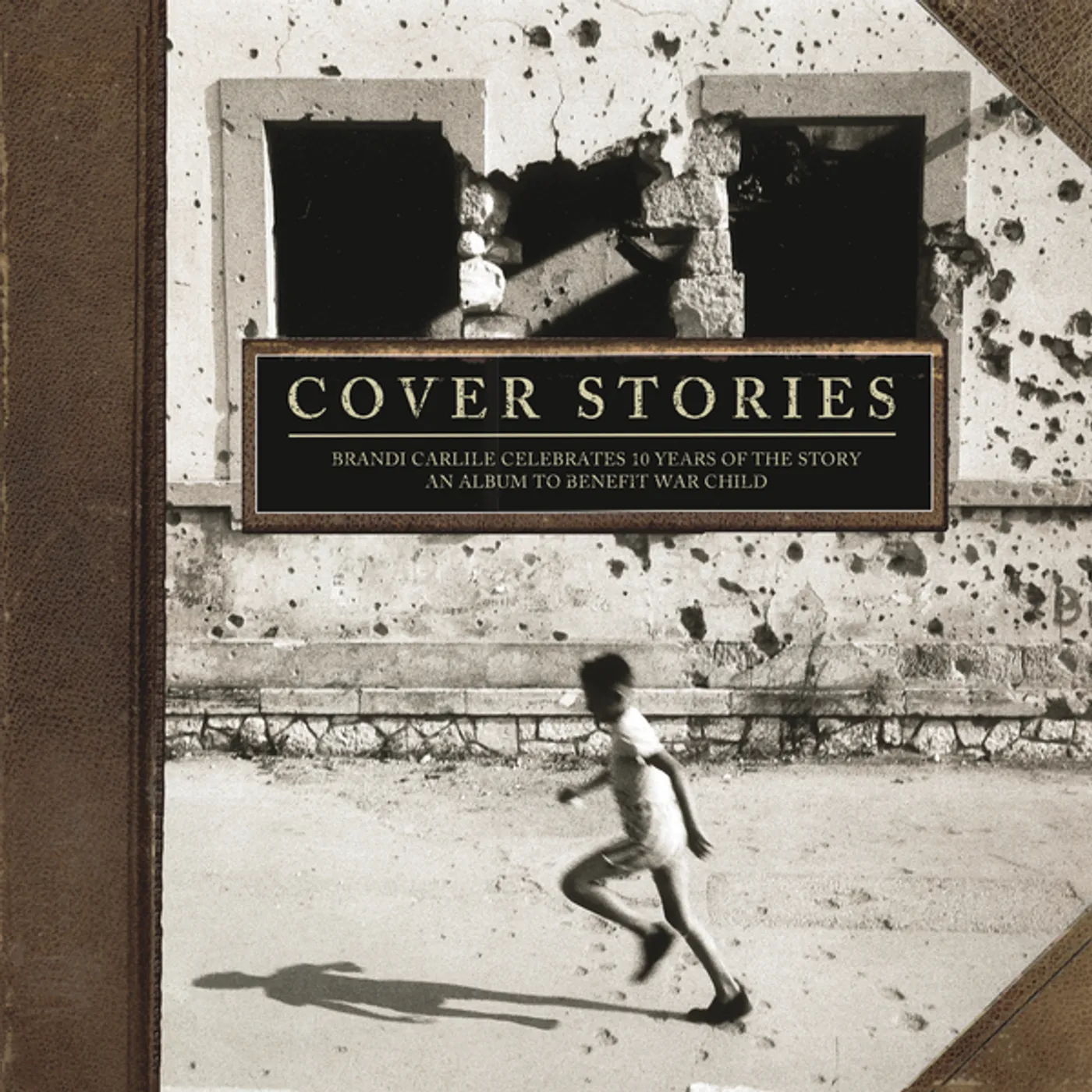 Various Artists  COVER STORIES: BRANDI CARLILE CELEBRATES 10 YEARS OF THE STORY (ALBUM TO BENEFIT WAR CHILD) (150G) Vinyl Record