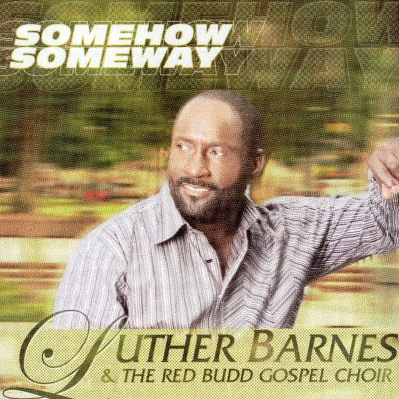 Luther Barnes Some How, Some Way CD