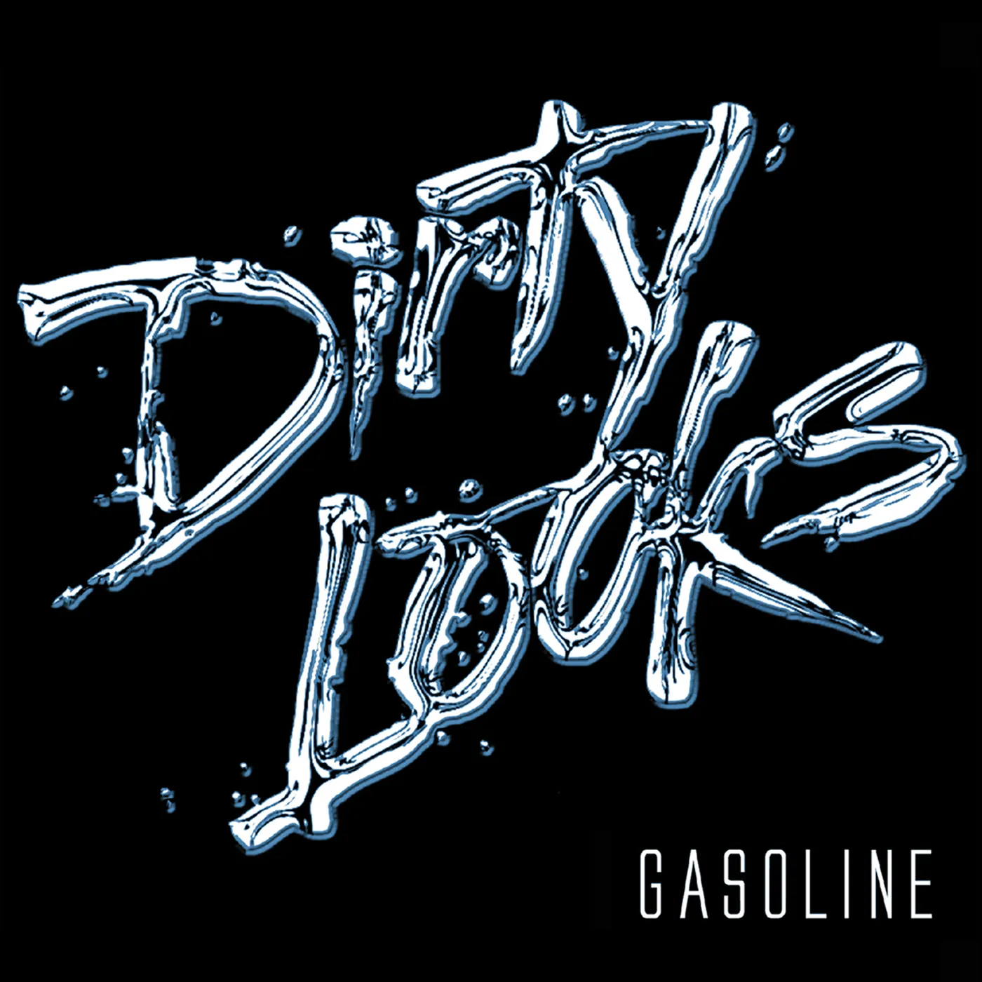 Dirty Looks Gasoline CD