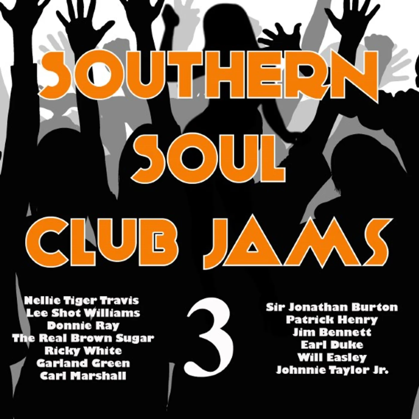Various Artists  SOUTHERN SOUL CLUB JAMS 3 CD