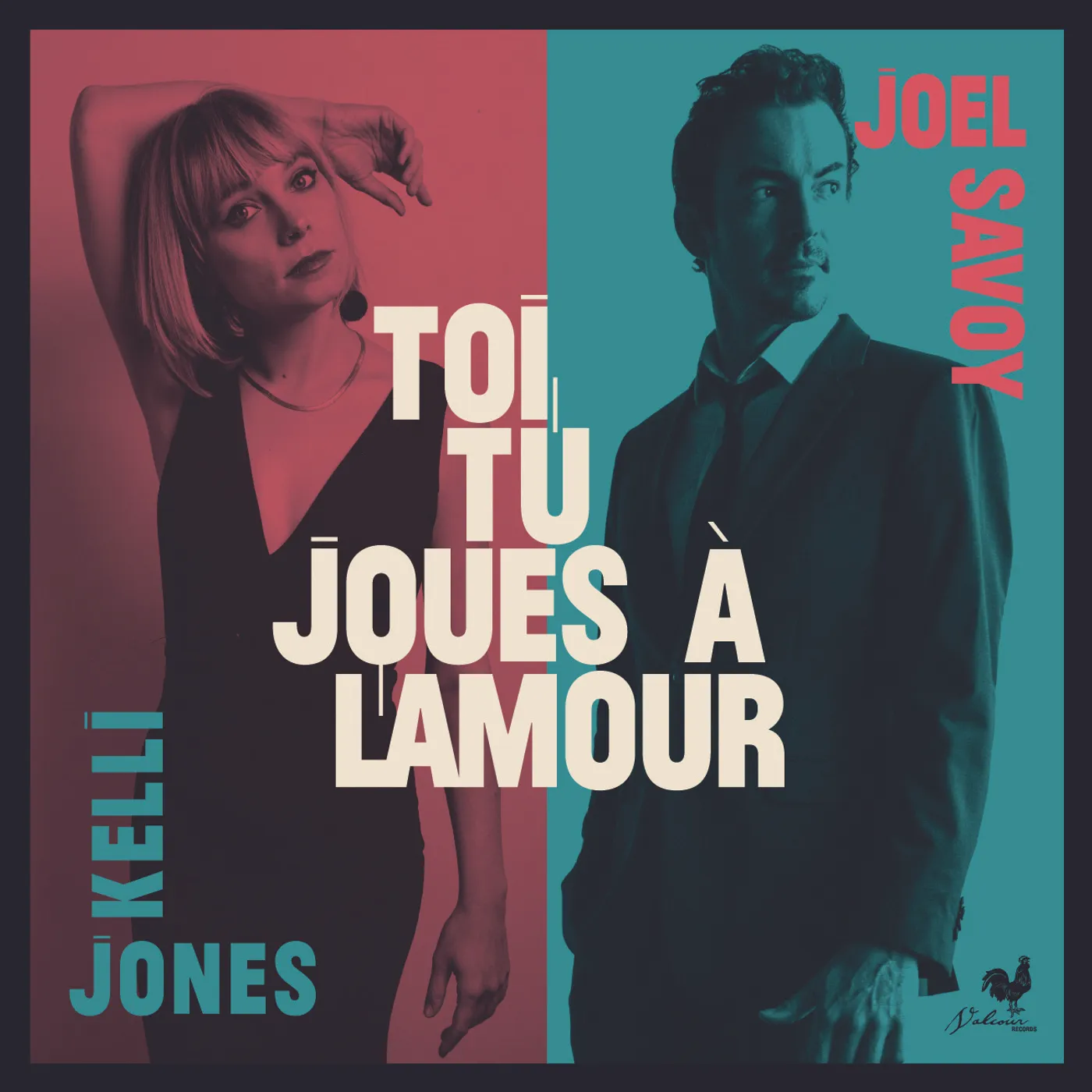 Kelli Jones & Joel Savoy TOI TU JOUES A LAMOUR Vinyl Record