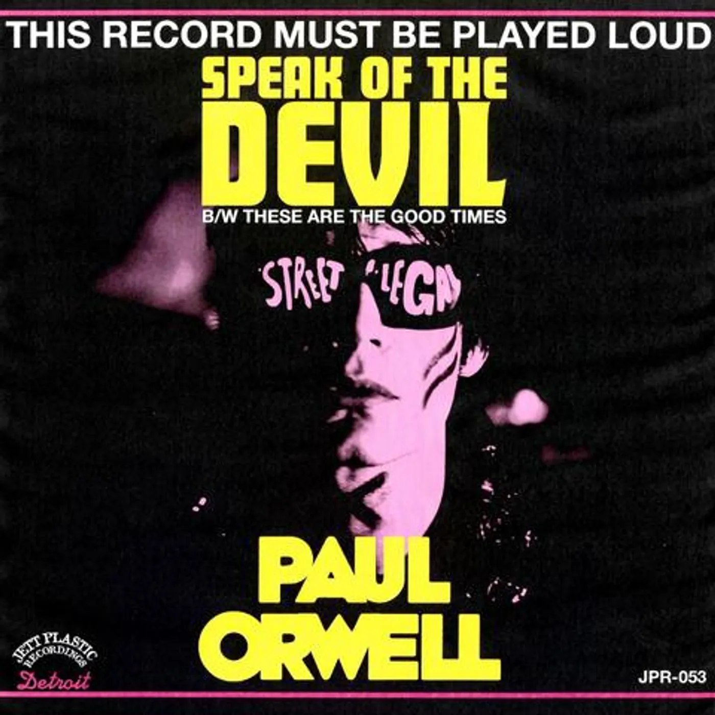 PAUL ORWELL Speak of The Devil B/W These Are The Good Times Vinyl Record