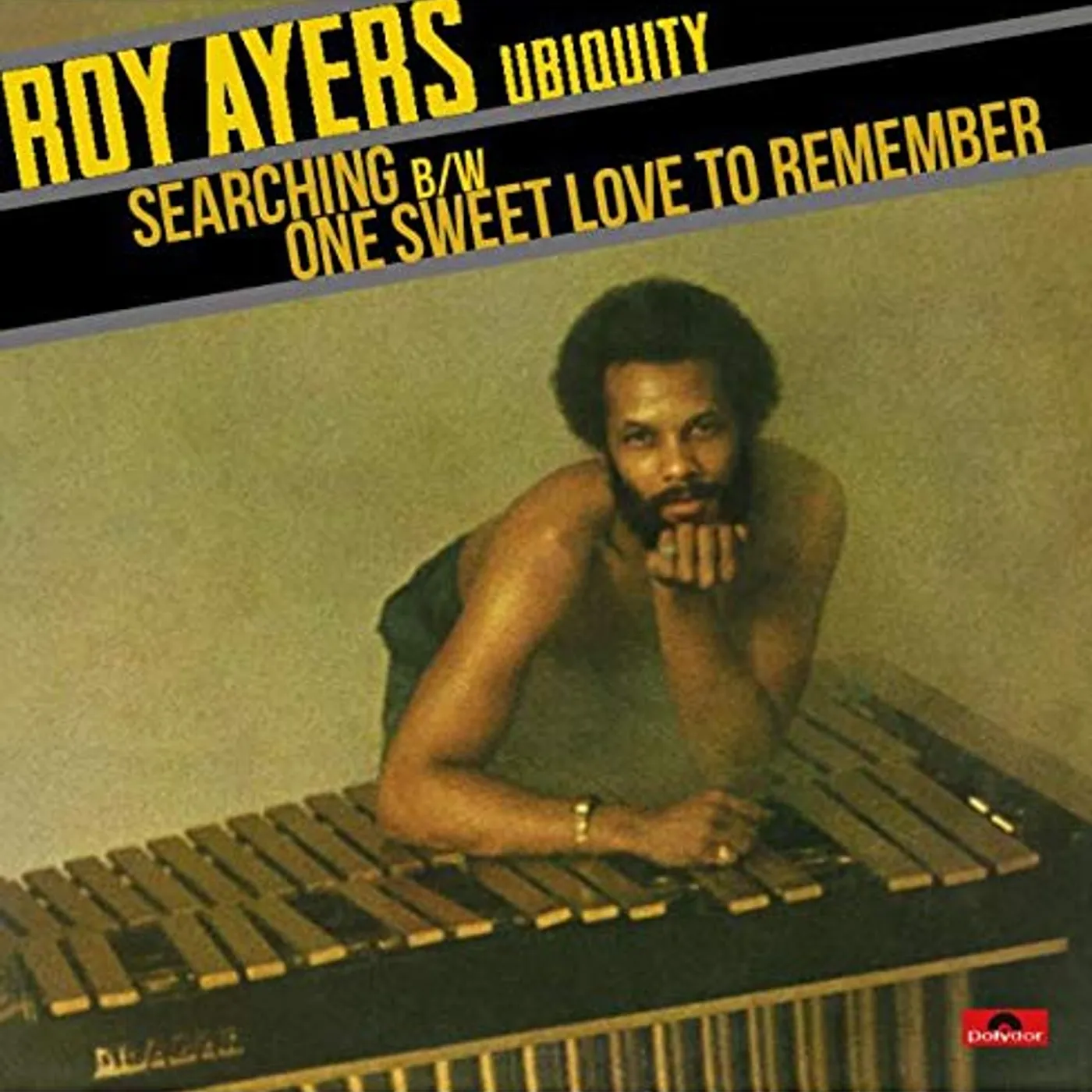 Roy Ayers Ubiquity Searching B/W One Sweet Love To Remember Vinyl Record