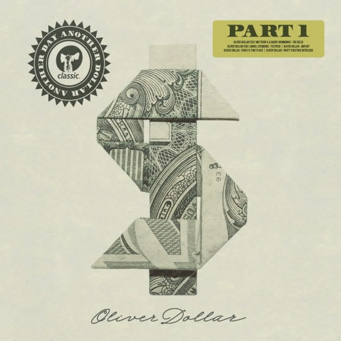 Oliver Dollar Another Day Another Dollar: Part 1 Vinyl Record