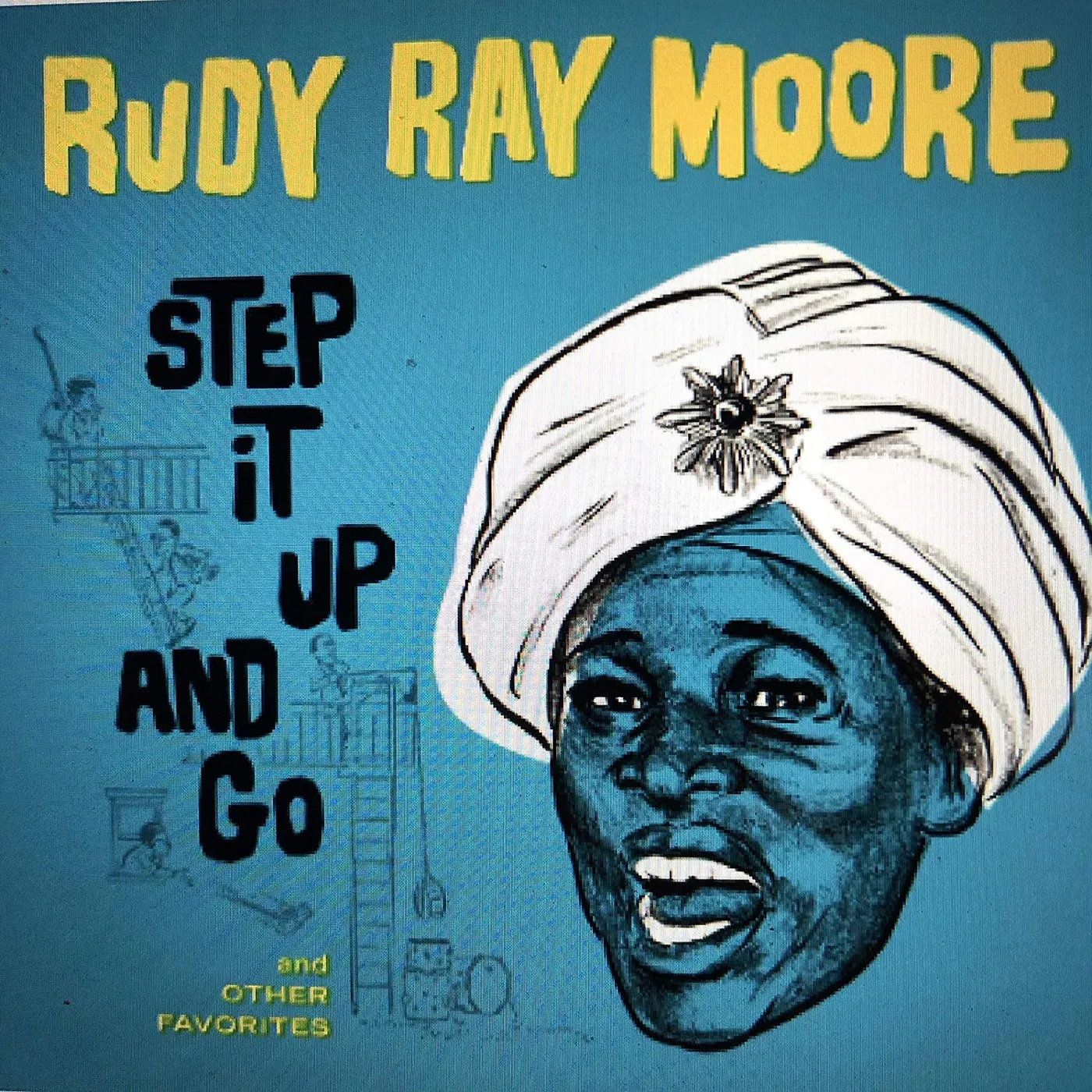 Rudy Ray Moore Step It Up And Go Vinyl Record