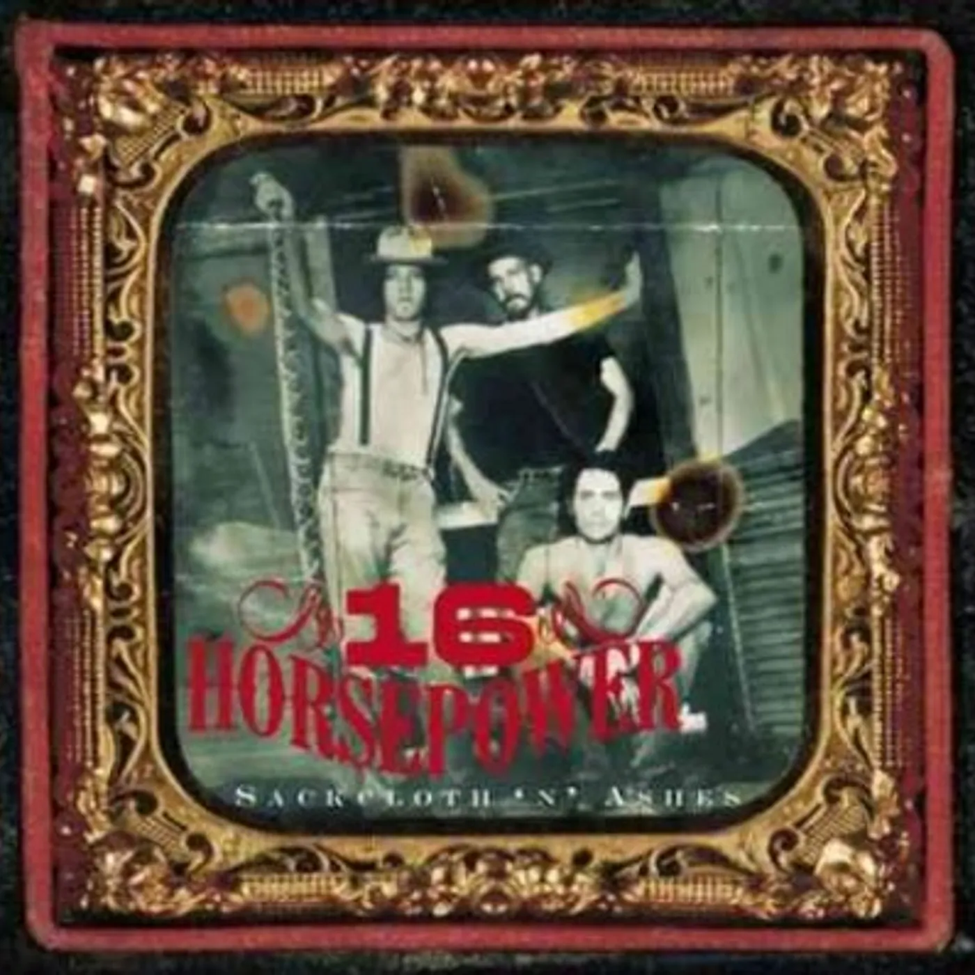 16 Horsepower SACKCLOTH N ASHES (180G) Vinyl Record