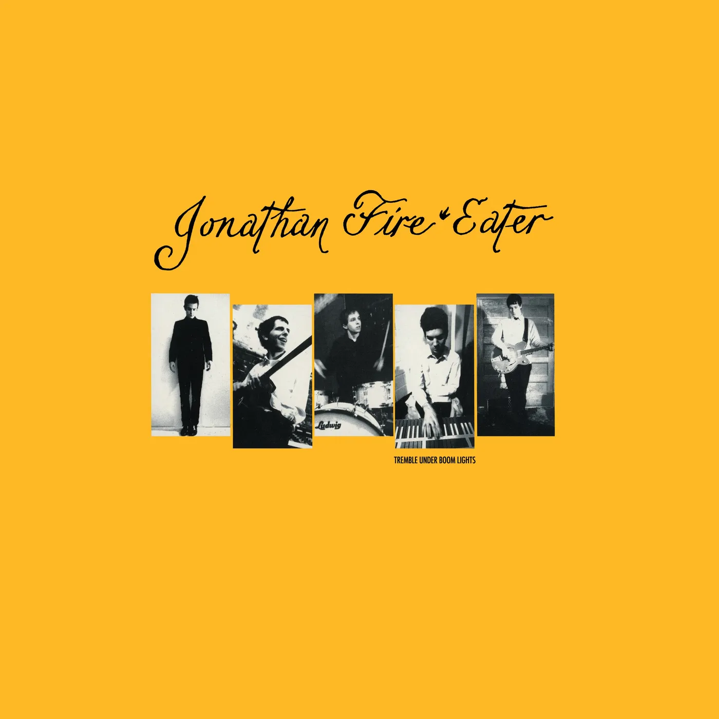 Jonathan Fire Eater Tremble Under Boom Lights Vinyl Record