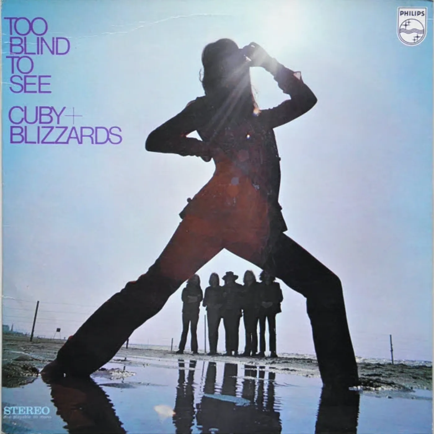 Cuby + Blizzards Too Blind To See Vinyl Record