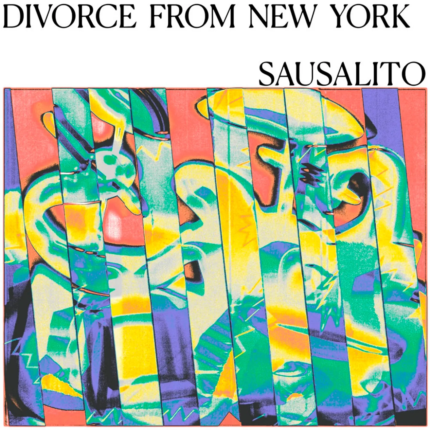 Divorce From New York Sausalito Vinyl Record