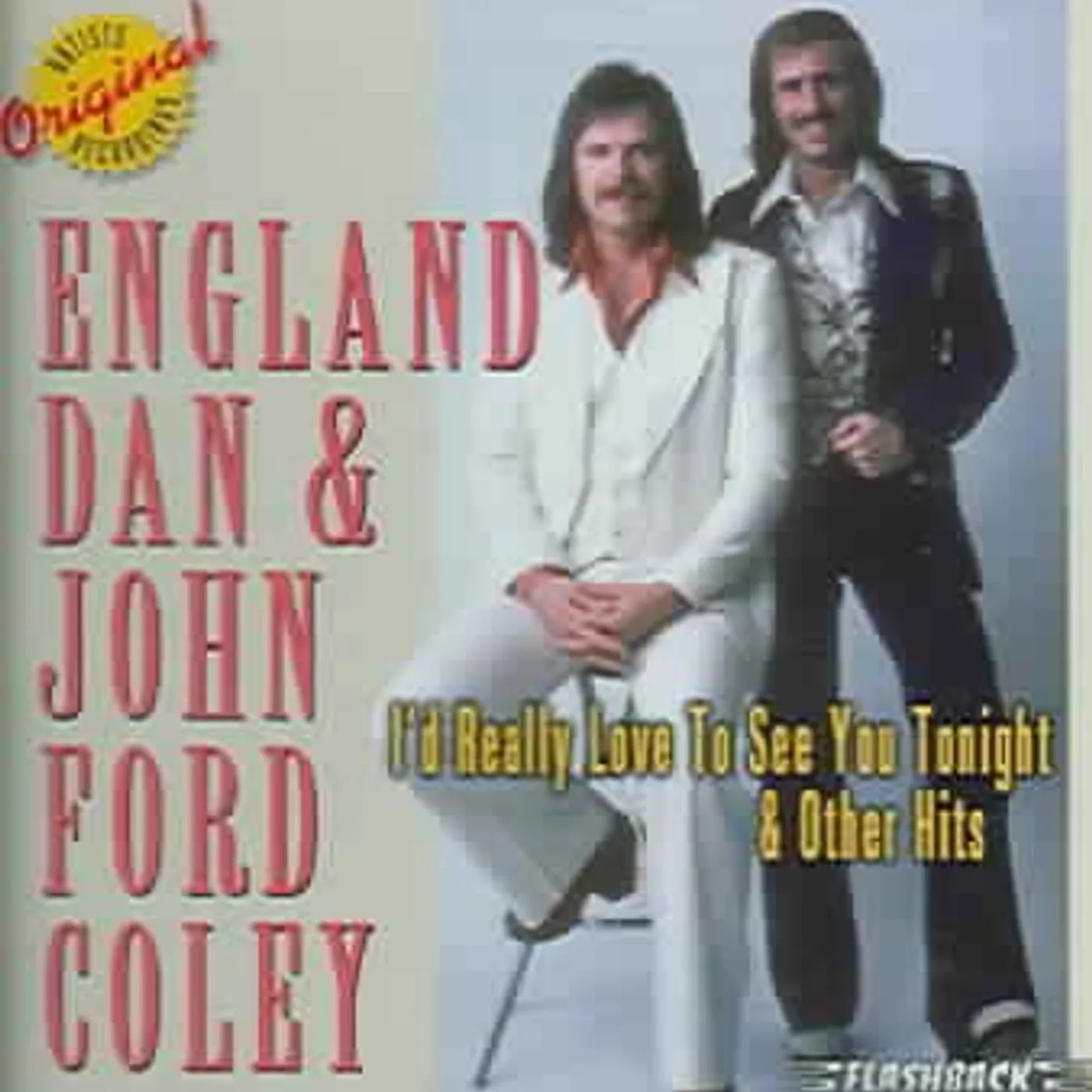 England Dan & John Ford Coley I'd Really Like To See You Tonight & Other Hits CD