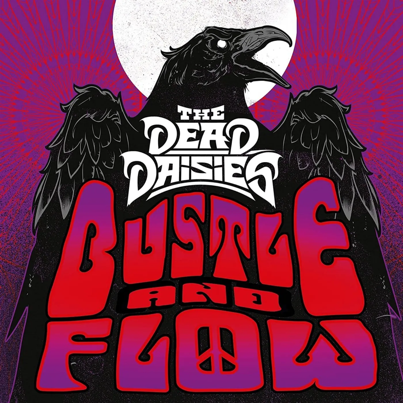 The Dead Daisies Bustle And Flow Vinyl Record