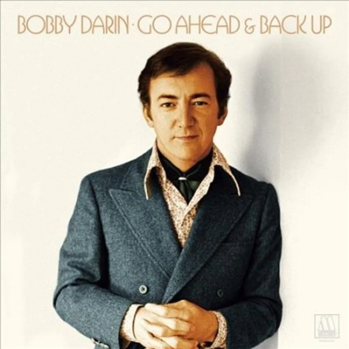 Bobby Darin Go Ahead and Back Up: The Lost Motown Masters CD