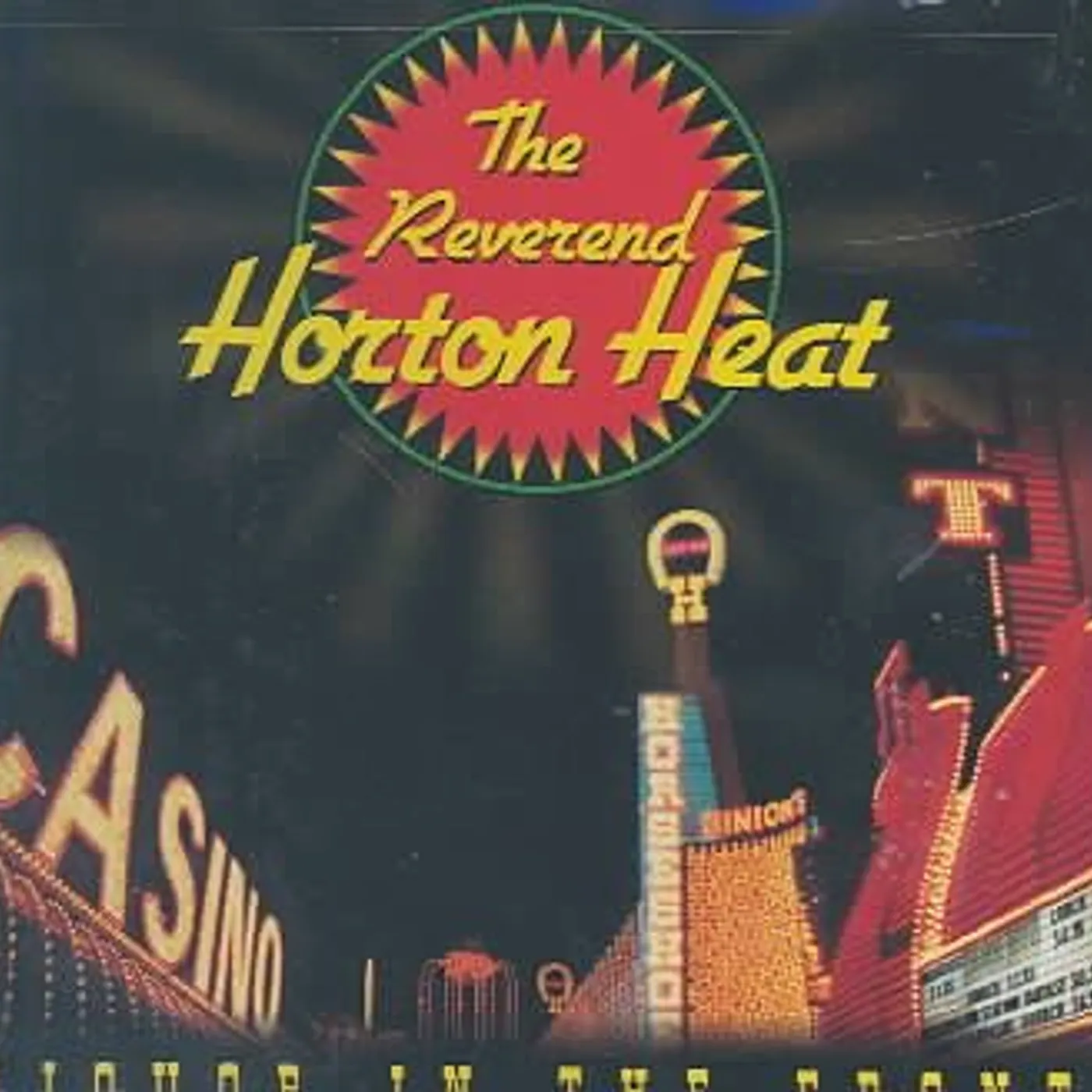 The Reverend Horton Heat Liquor in the Front CD
