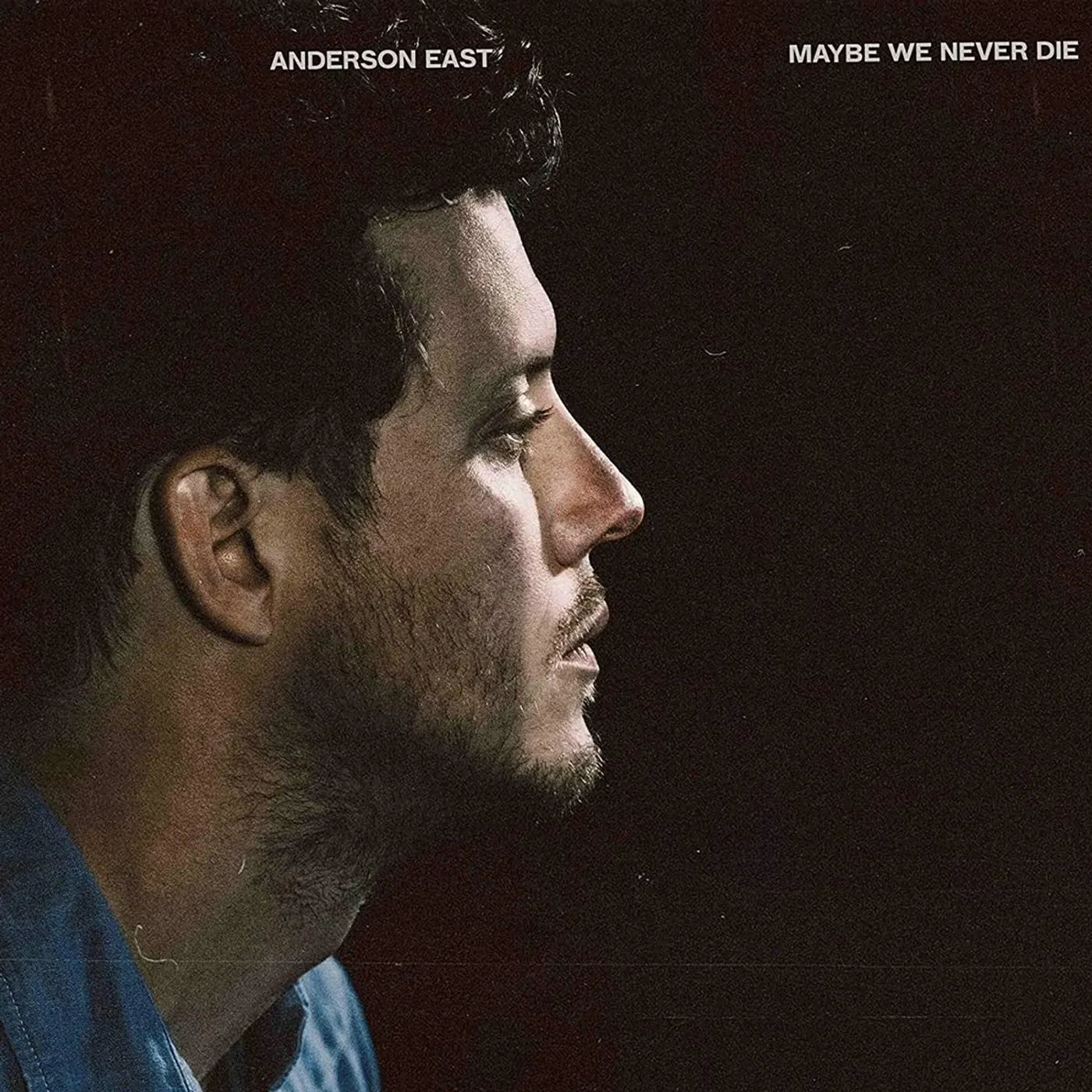 Anderson East MAYBE WE NEVER DIE CD