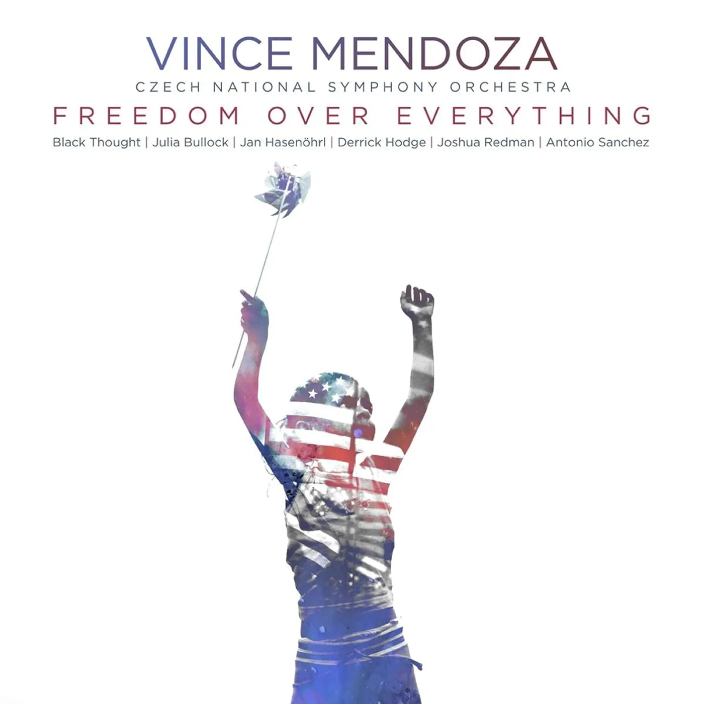  Vince Mendoza & Czech National Symphony Orchestra Freedom Over Everything CD