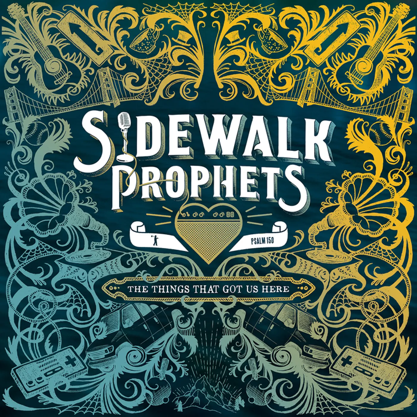 Sidewalk Prophets THINGS THAT GOT US HERE CD