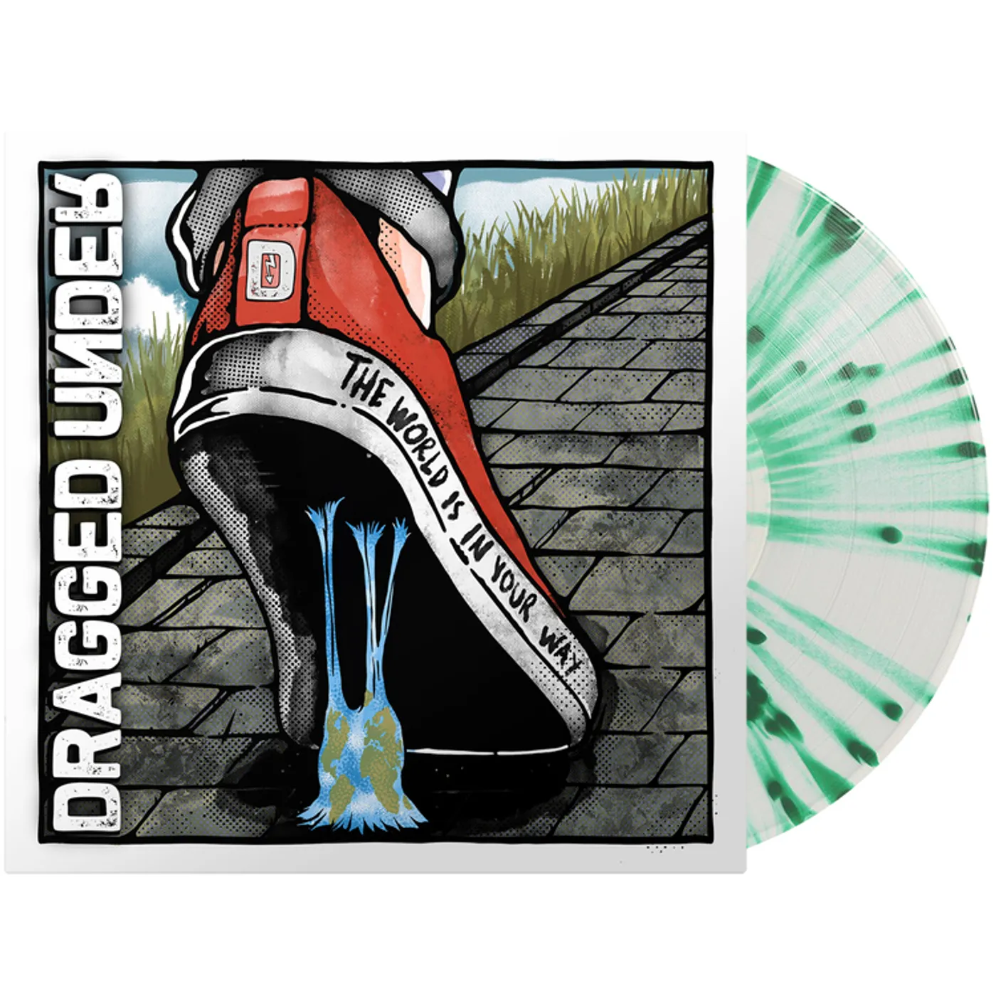 Dragged Under WORLD IS IN YOUR WAY Vinyl Record