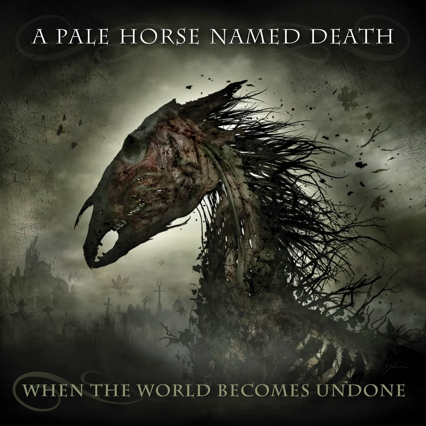 A Pale Horse Named Death When The World Becomes Undone Vinyl Record
