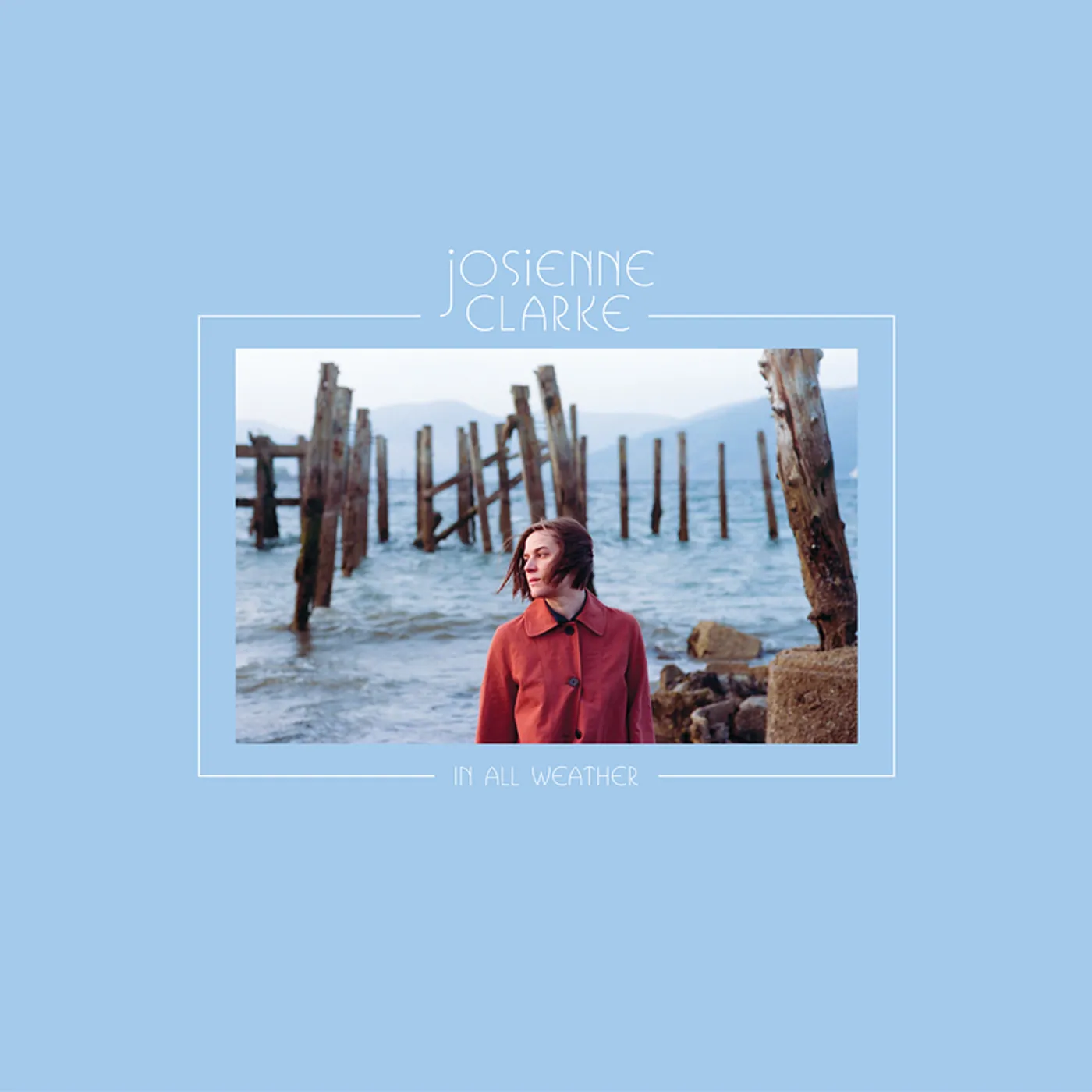 Josienne Clarke In All Weather Vinyl Record