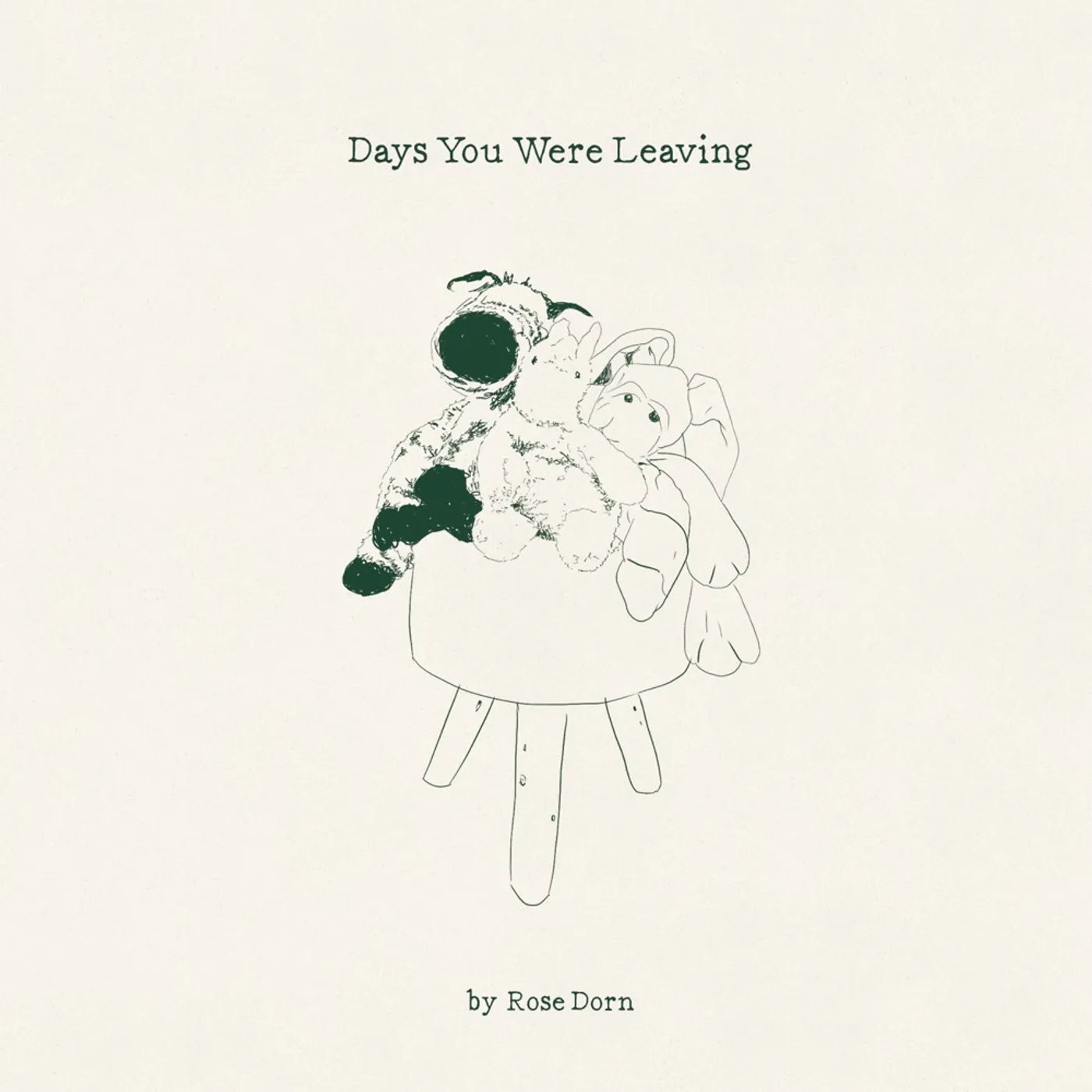 Rose Dorn Days you were leaving Vinyl Record