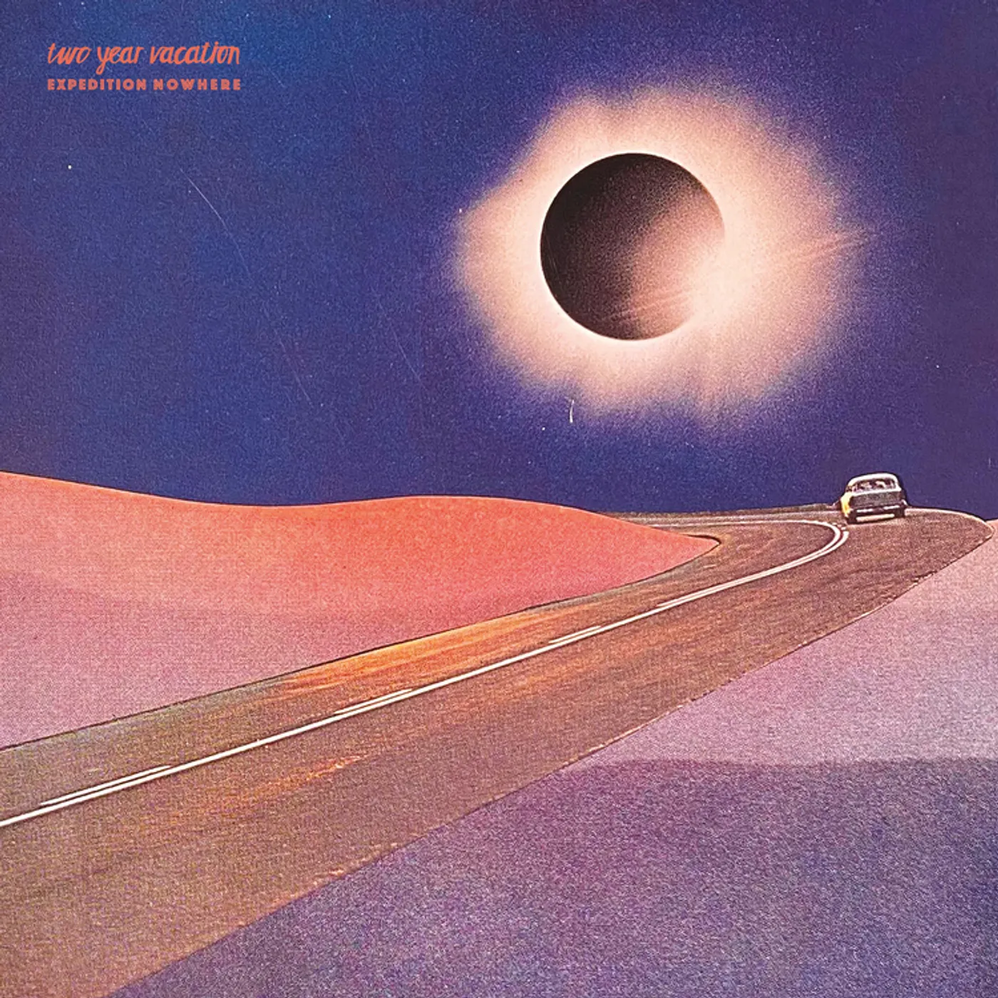 Two Year Vacation Expedition Nowhere Vinyl Record