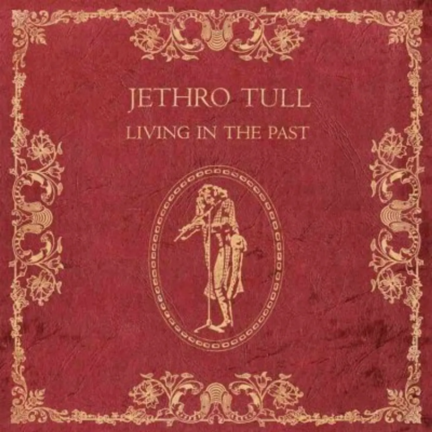 Jethro Tull Living in The Past Vinyl Record