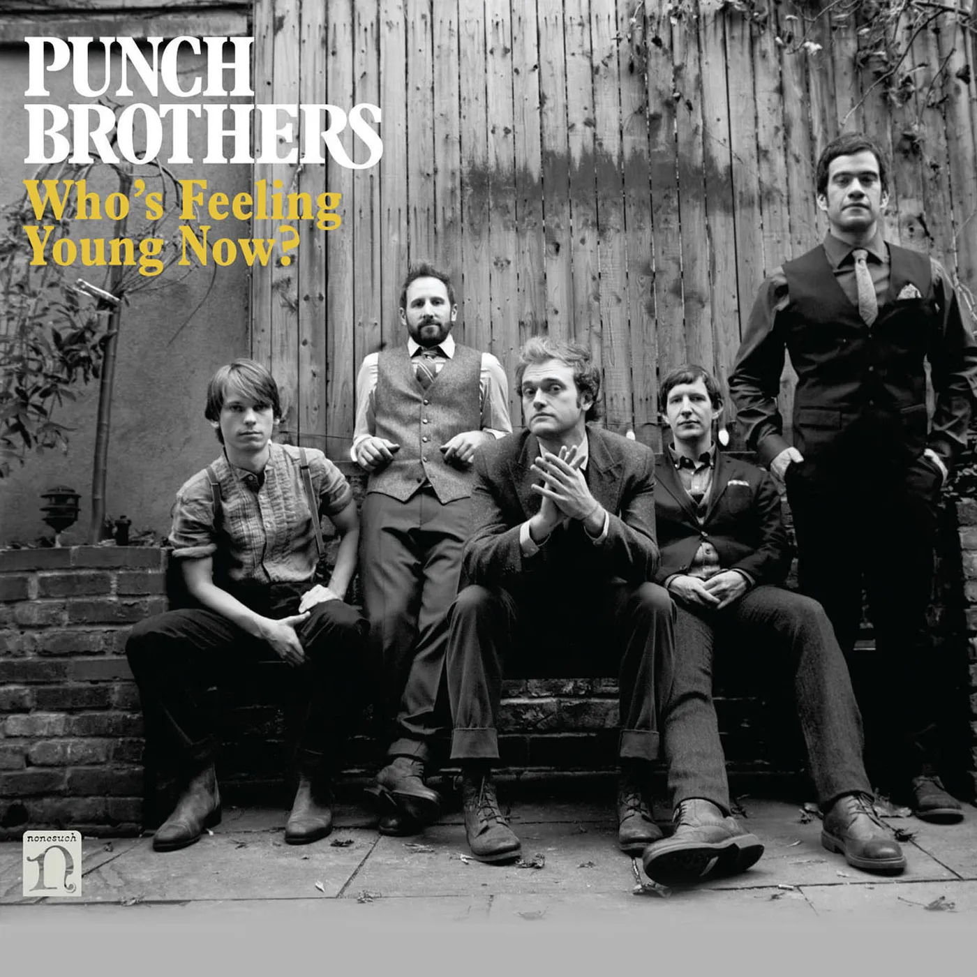 Punch Brothers Whos Feeling Young Now? Vinyl Record