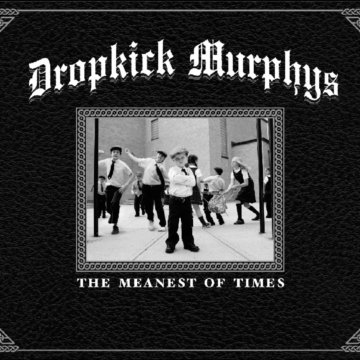 Dropkick Murphy The Meanest Of Times Vinyl Record