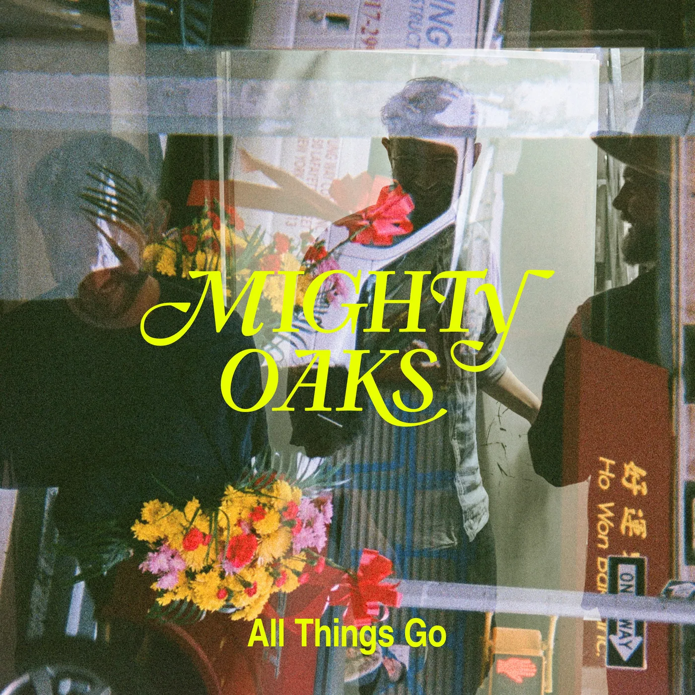 Mighty Oaks All Things Go Vinyl Record