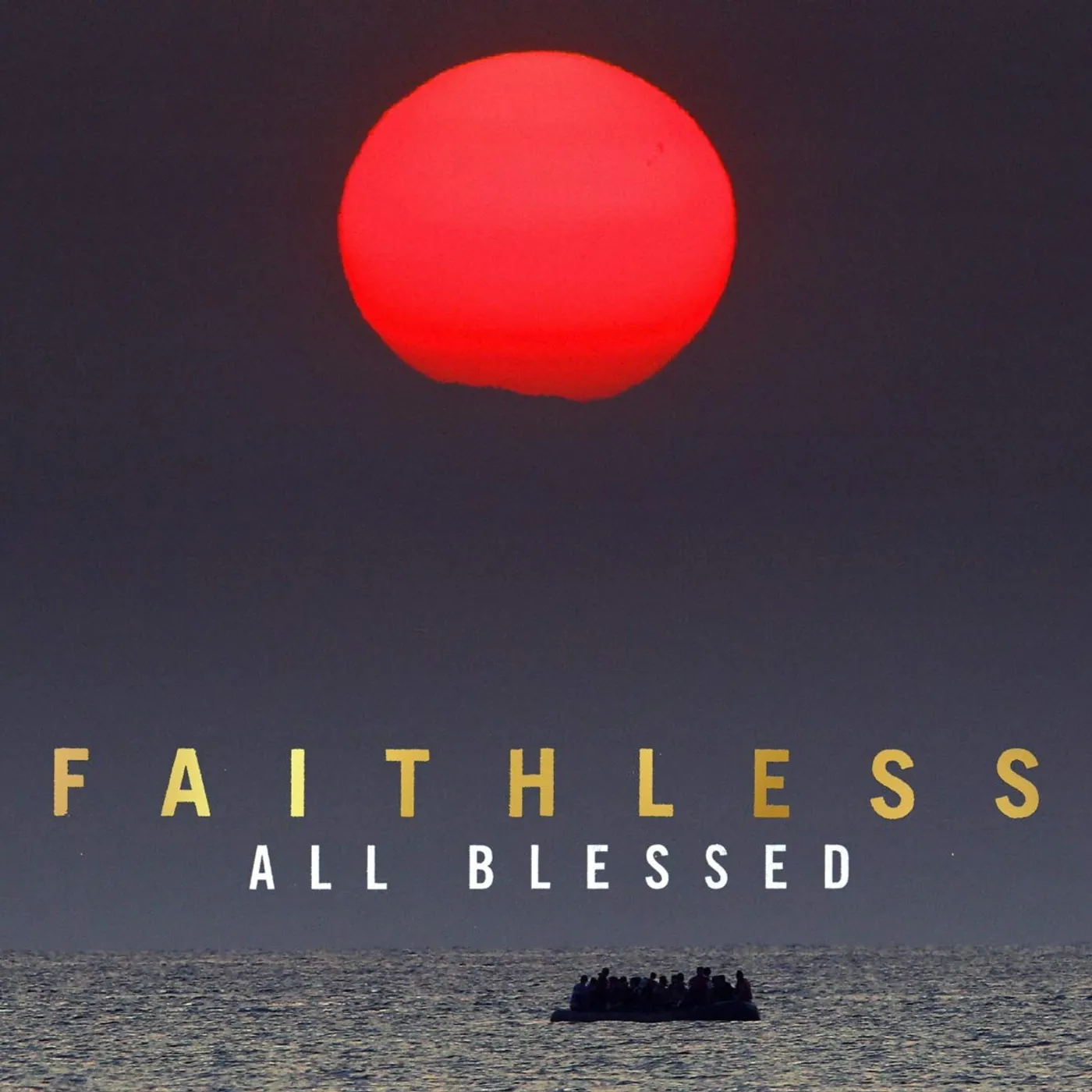 Faithless All Blessed Vinyl Record