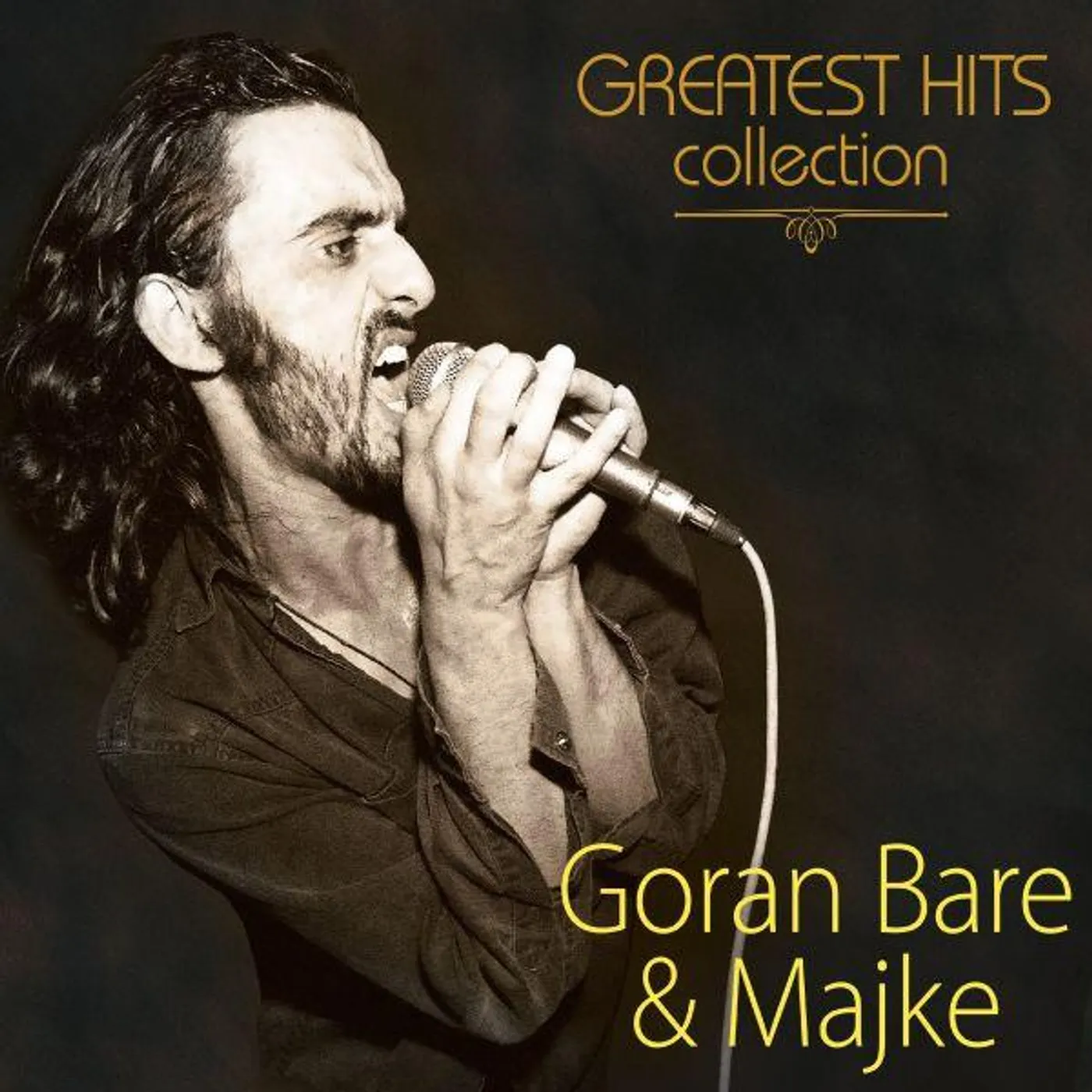 GORAN BARE & MAJKE - GREATEST HITS COLLECTION