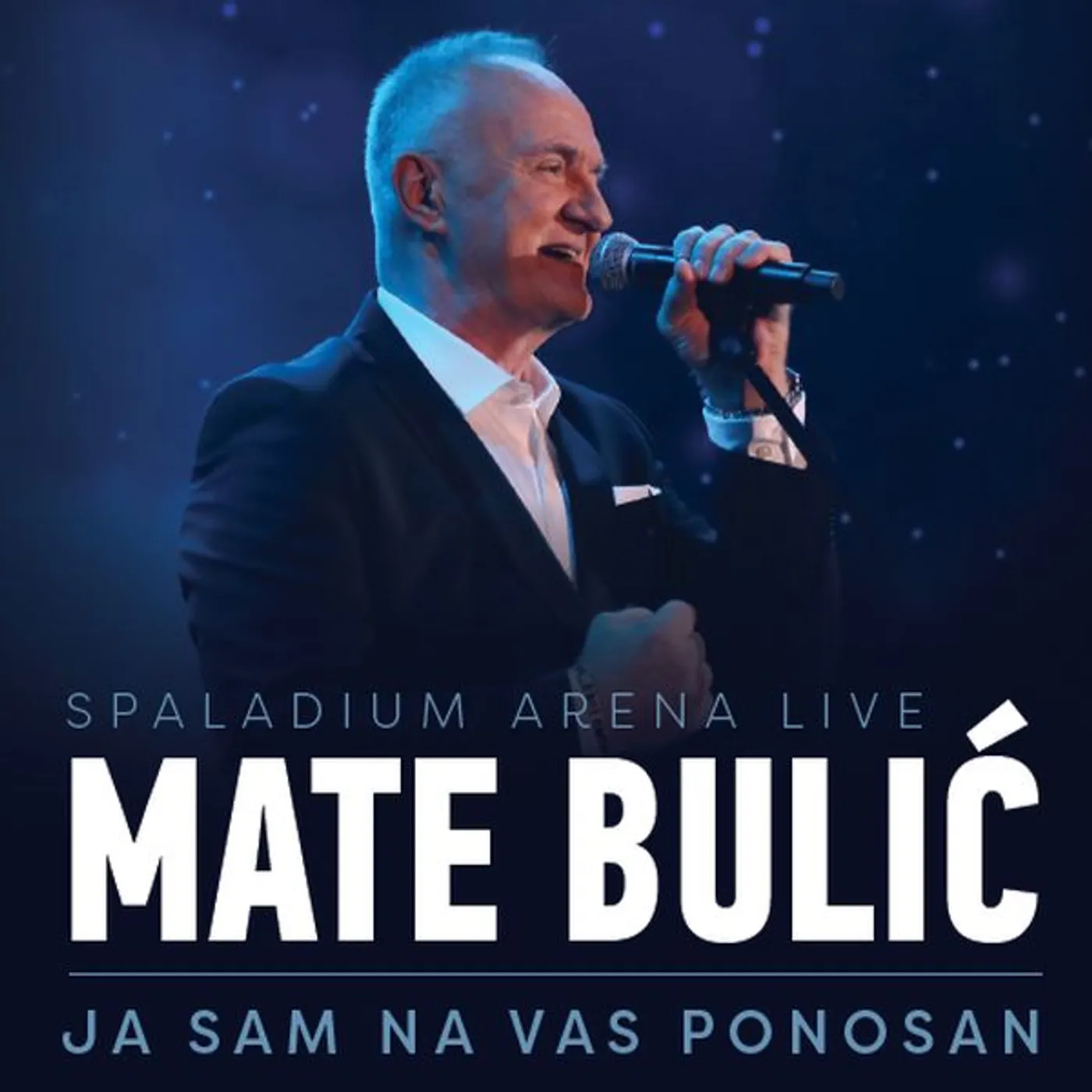 Mate Bulic - JA SAM NA VAS PONOSAN, LIVE AT SPALADIUM