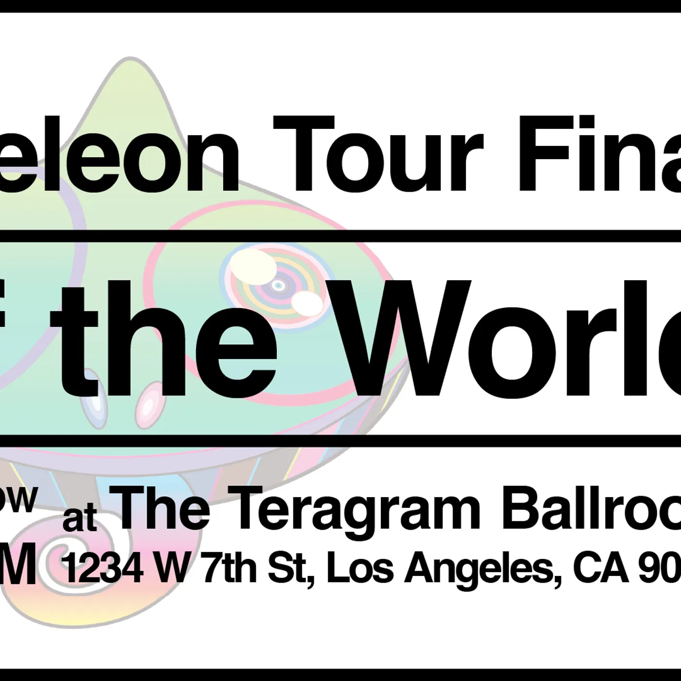 End of the World "Chameleon Tour Final" VIP Package