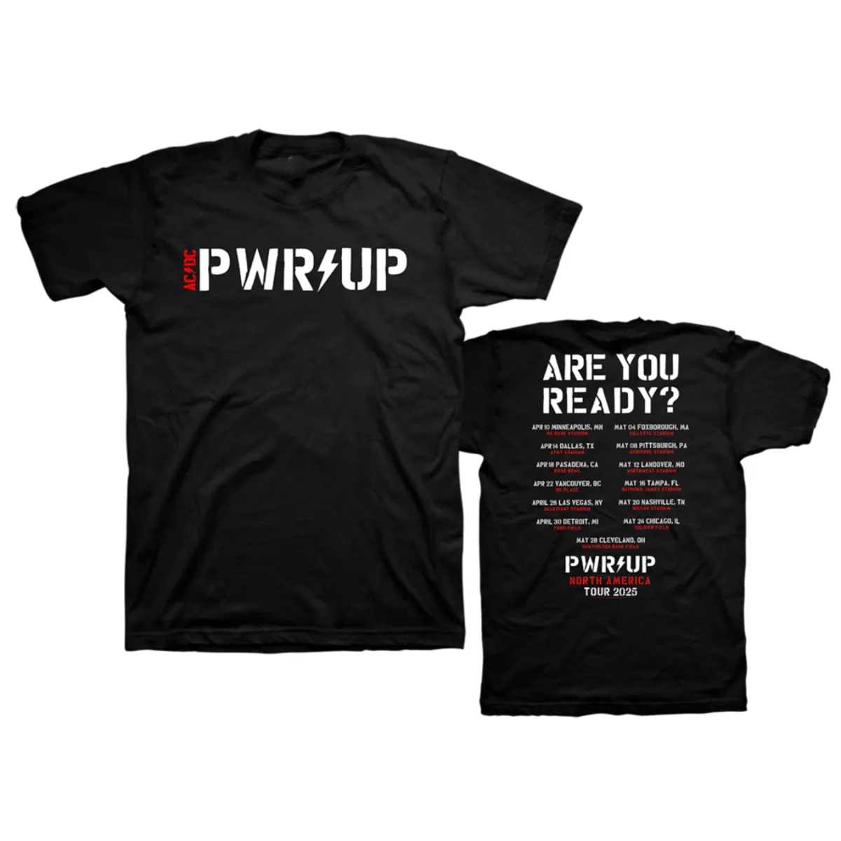 Are You Ready? PWR UP 2025 Tour Dates B&W T-Shirt