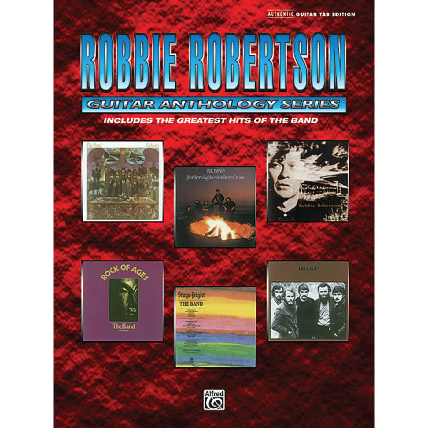 The Band Robbie Robertson - Guitar Anthology (TAB)